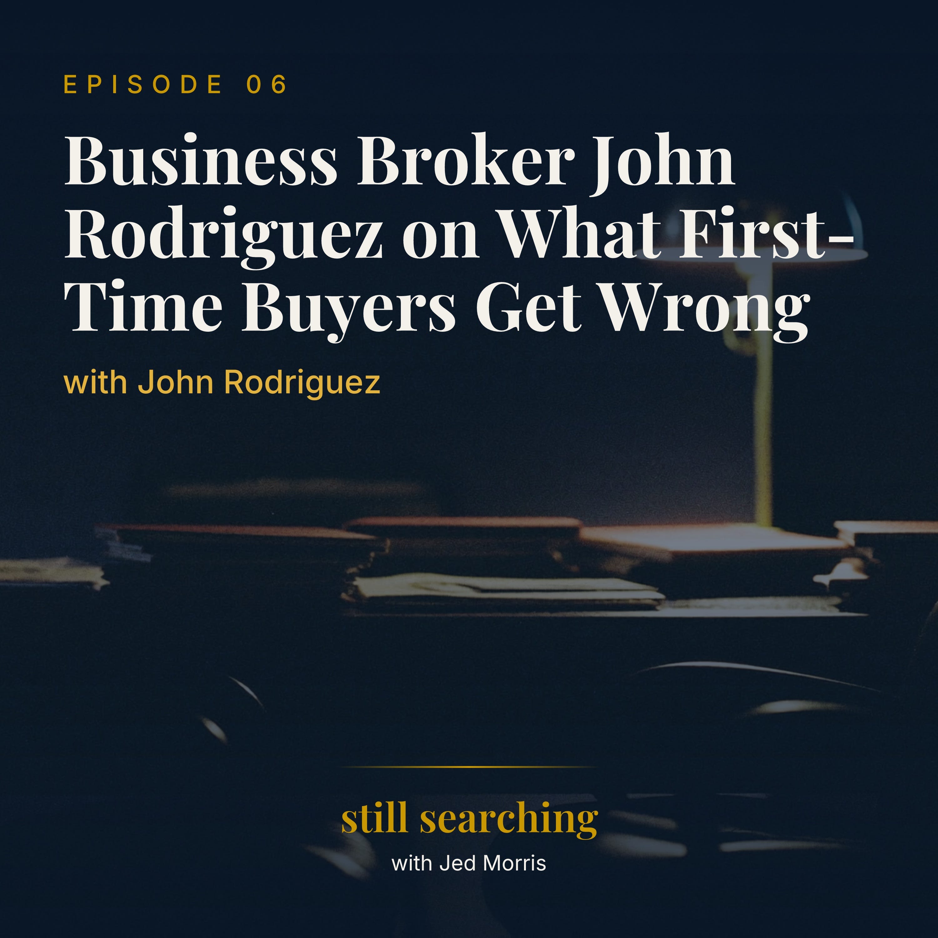 Still Searching with Jed Morris