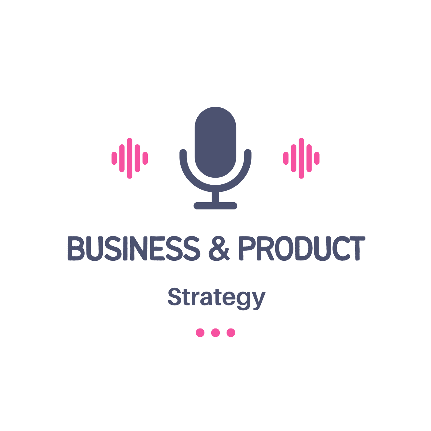 Business & Product Strategy