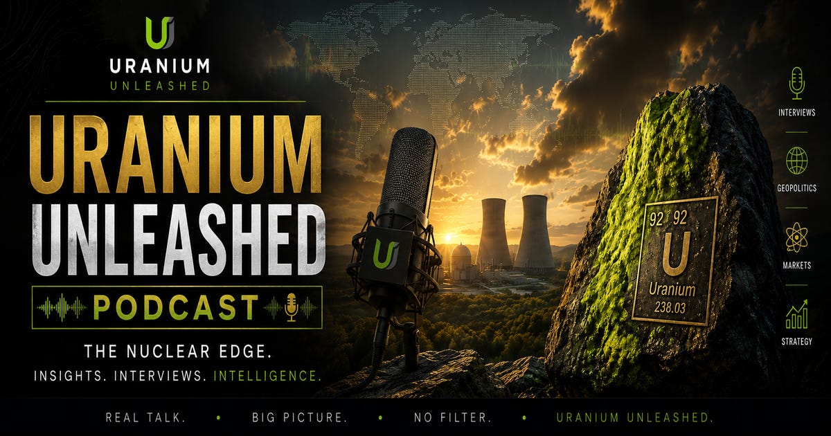 Uranium Unleased Podcast , Saturday June 6, 2026 episode artwork
