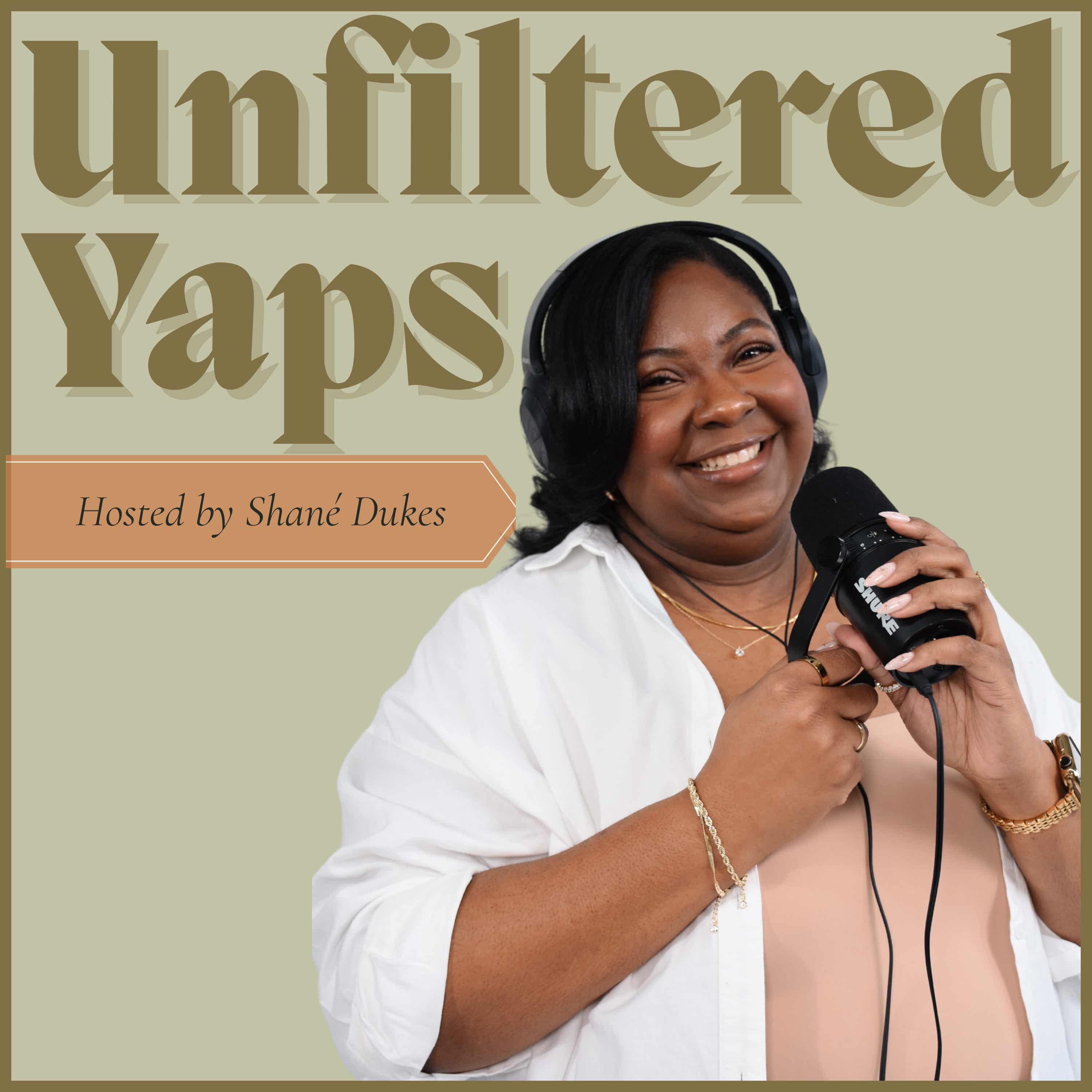 Unfiltered Yaps