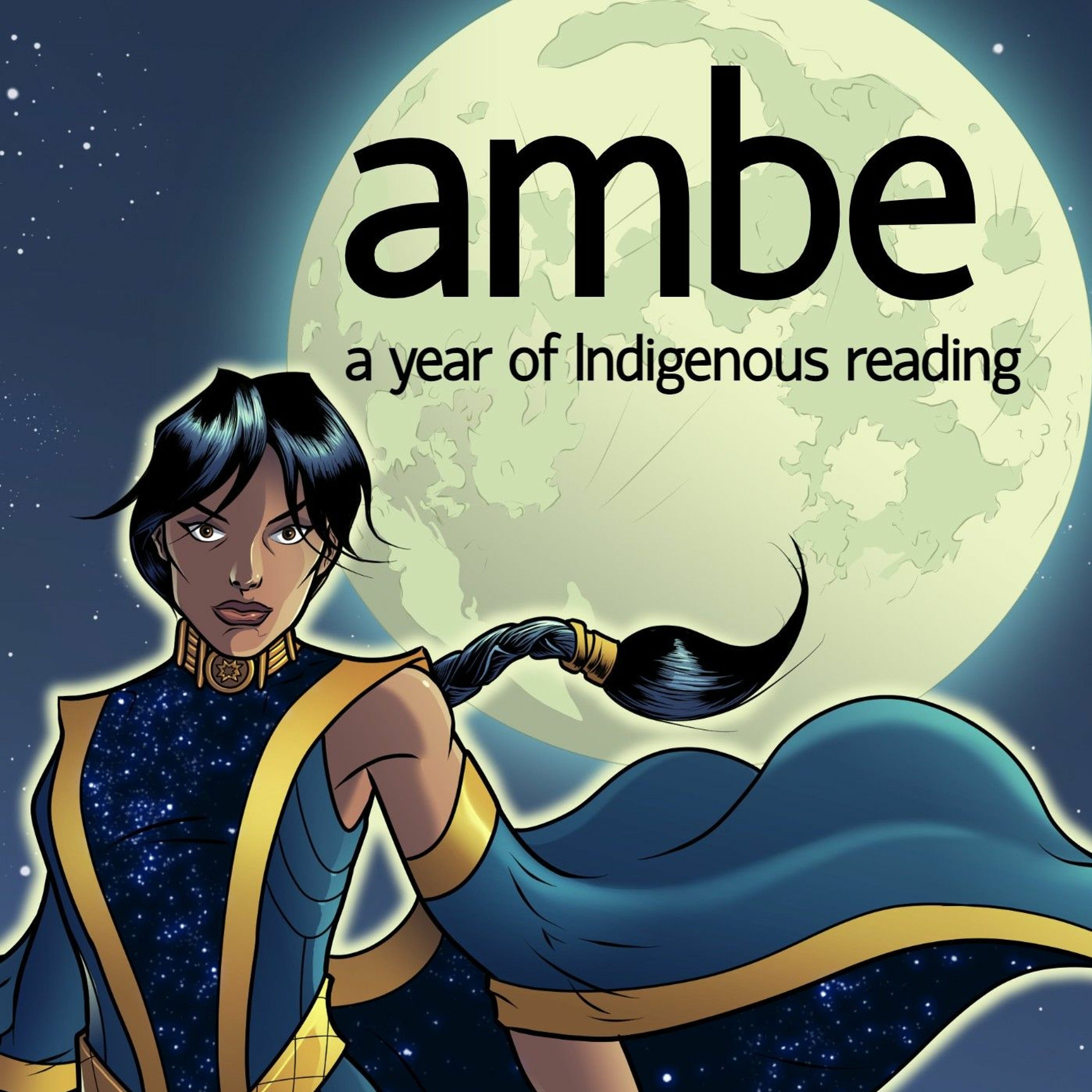 Ambe; Why Indigenous Literatures Matter