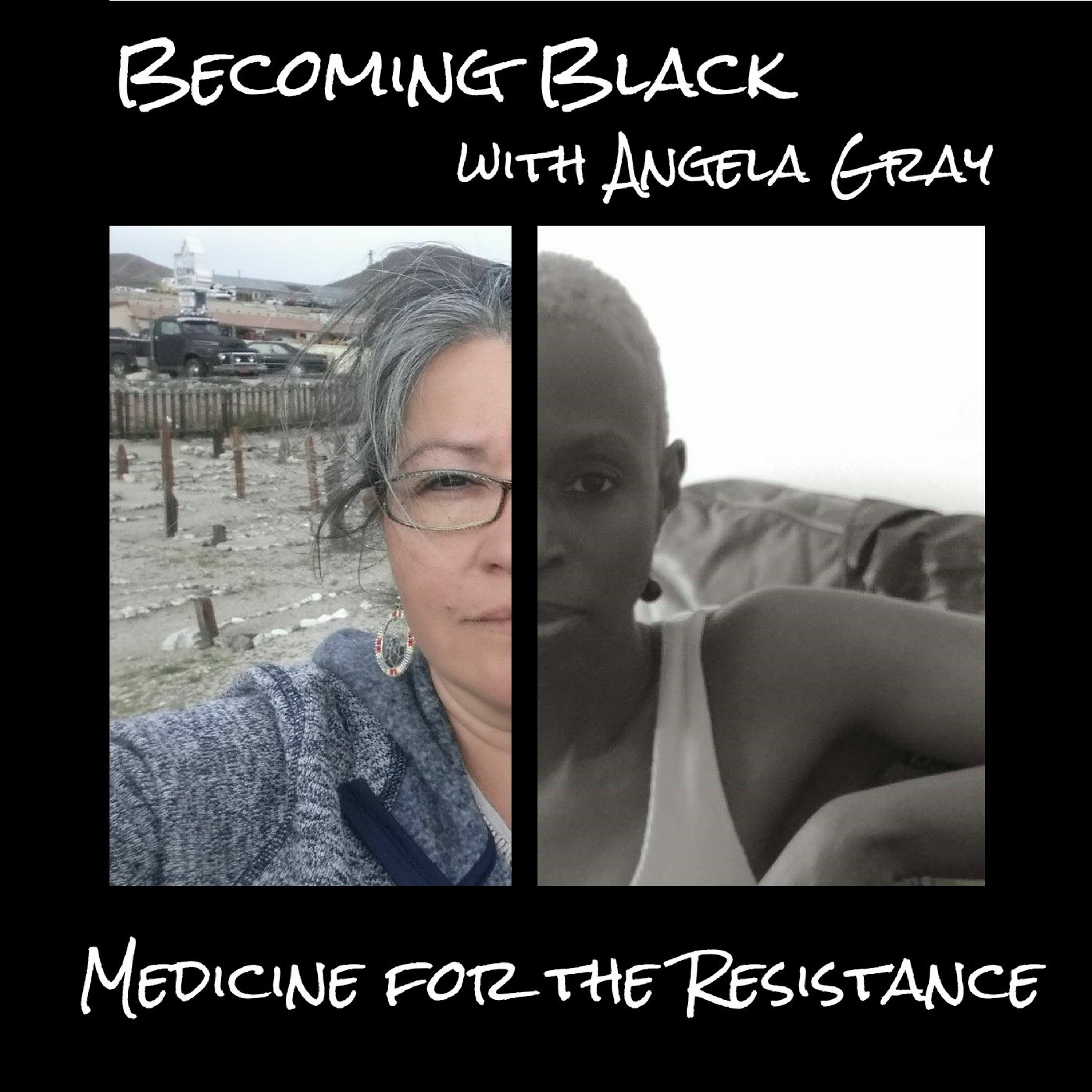 Becoming Black with Angela Gray
