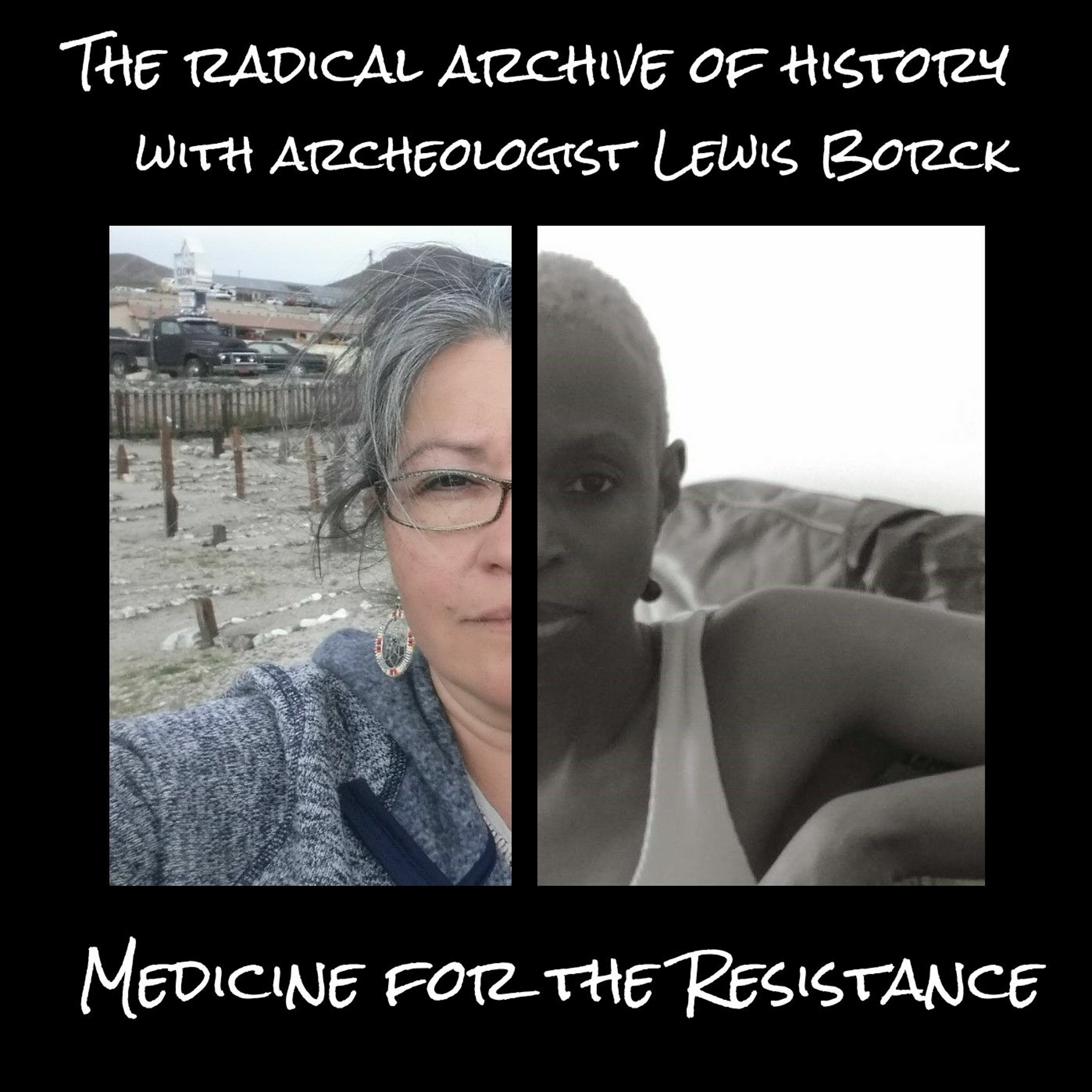 The radical archive of history with Dr. Lewis Borck