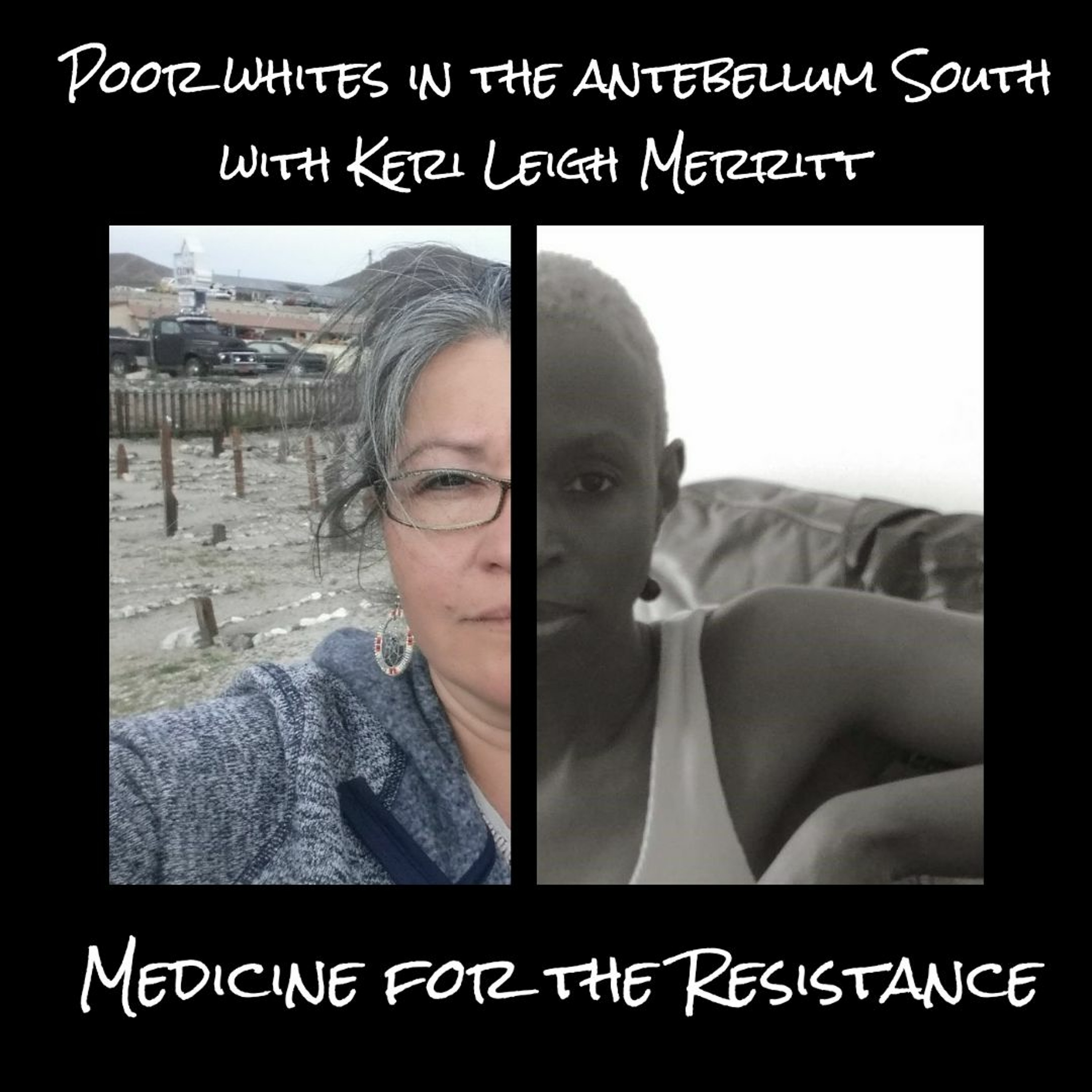 Keri Leigh Merritt: Poor Whites in the Antebellum South