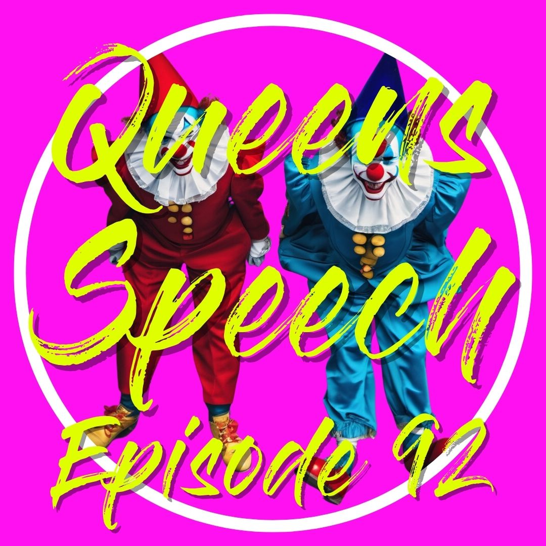 Episode 92 OH WHAT A CIRCUS OH WHAT A SHOW