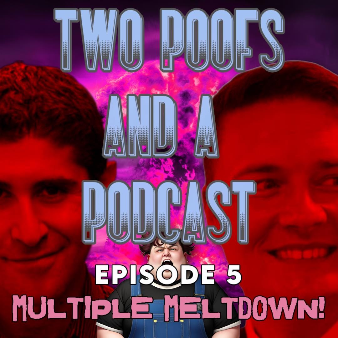 Episode 5: MULTIPLE MELTDOWN (FREE VERSION)