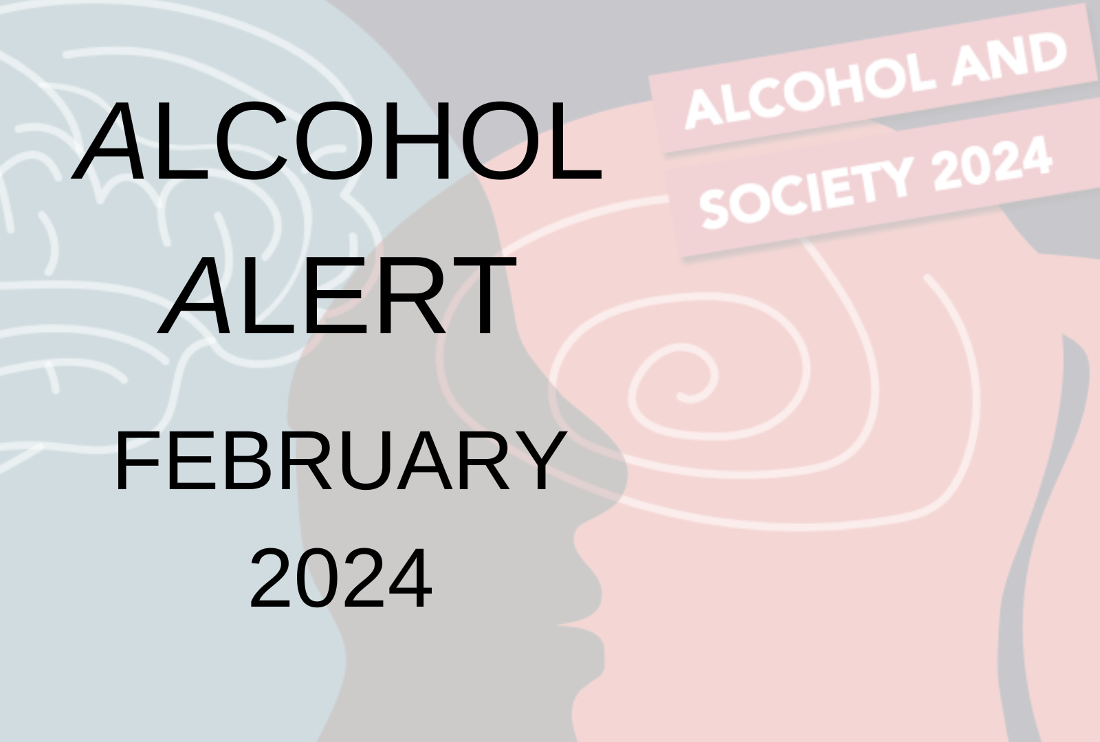 Alcohol Alert - February 2024 episode artwork