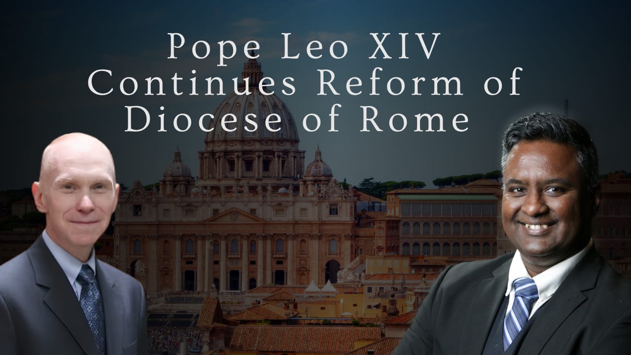 Pope Leo XIV Continues Reform of Diocese of Rome  episode artwork
