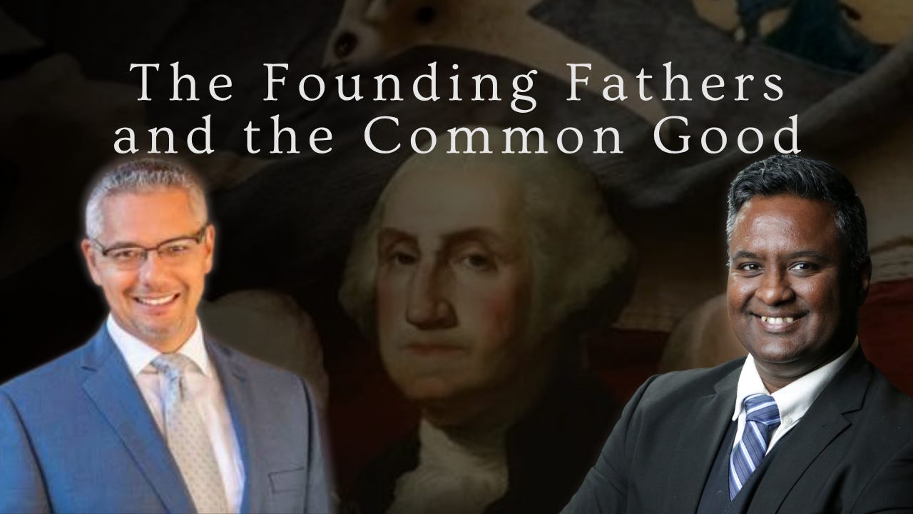 What the Founders believed about the Common Good episode artwork