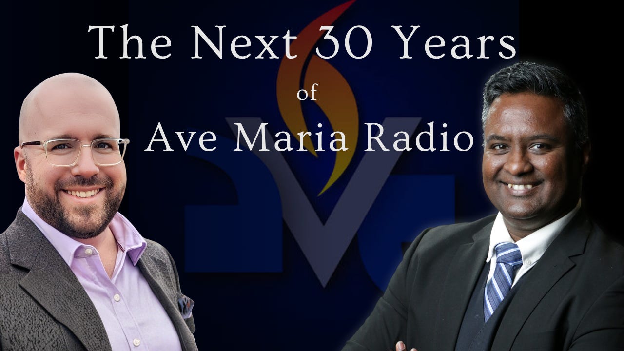 The Next 30 Years of Ave Maria Radio episode artwork