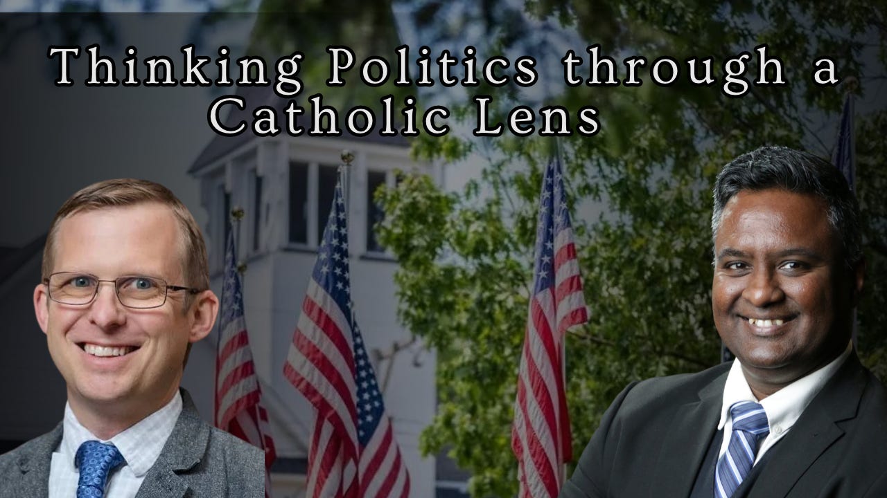 Thinking Politics through a Catholic Lens