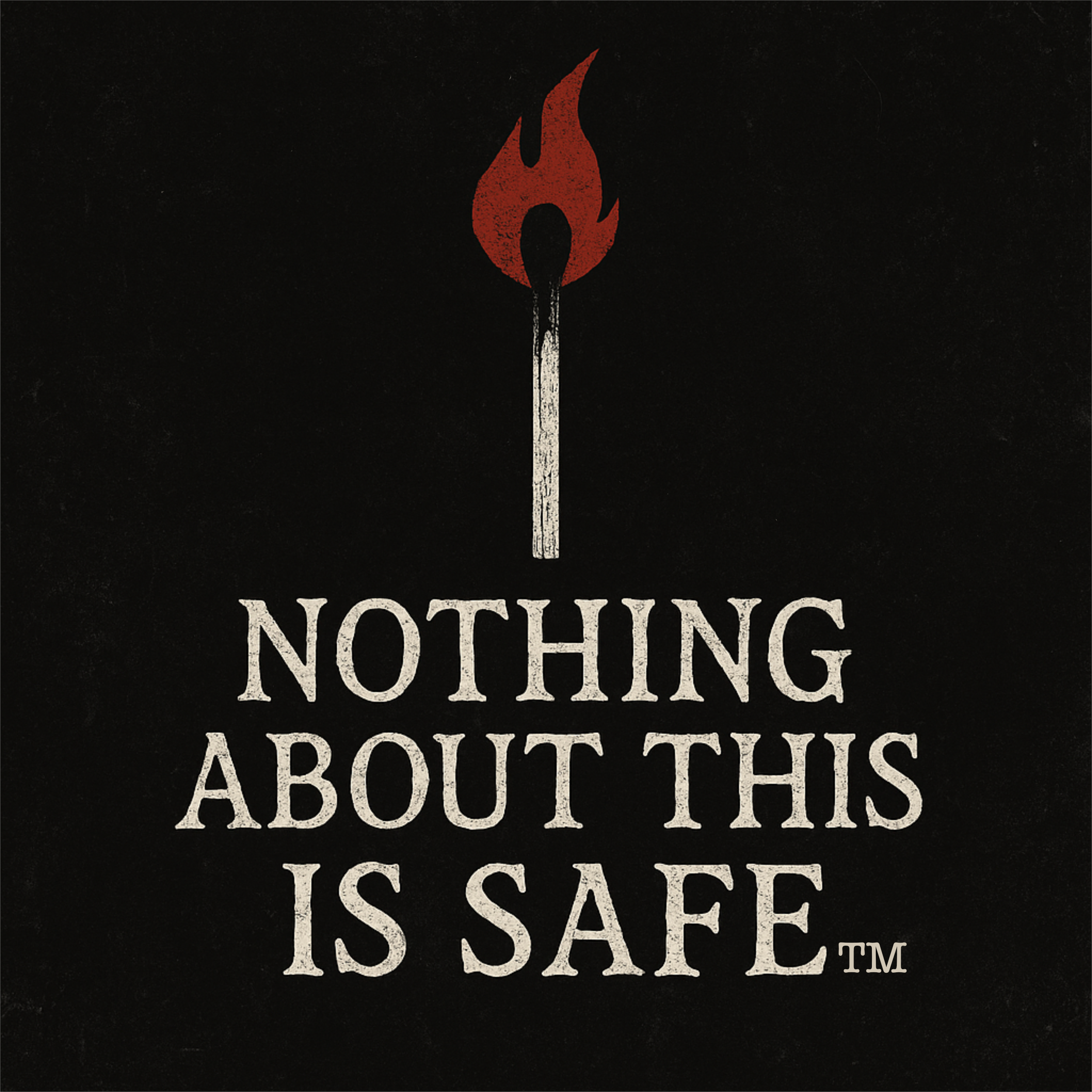 Nothing About This Is Safe