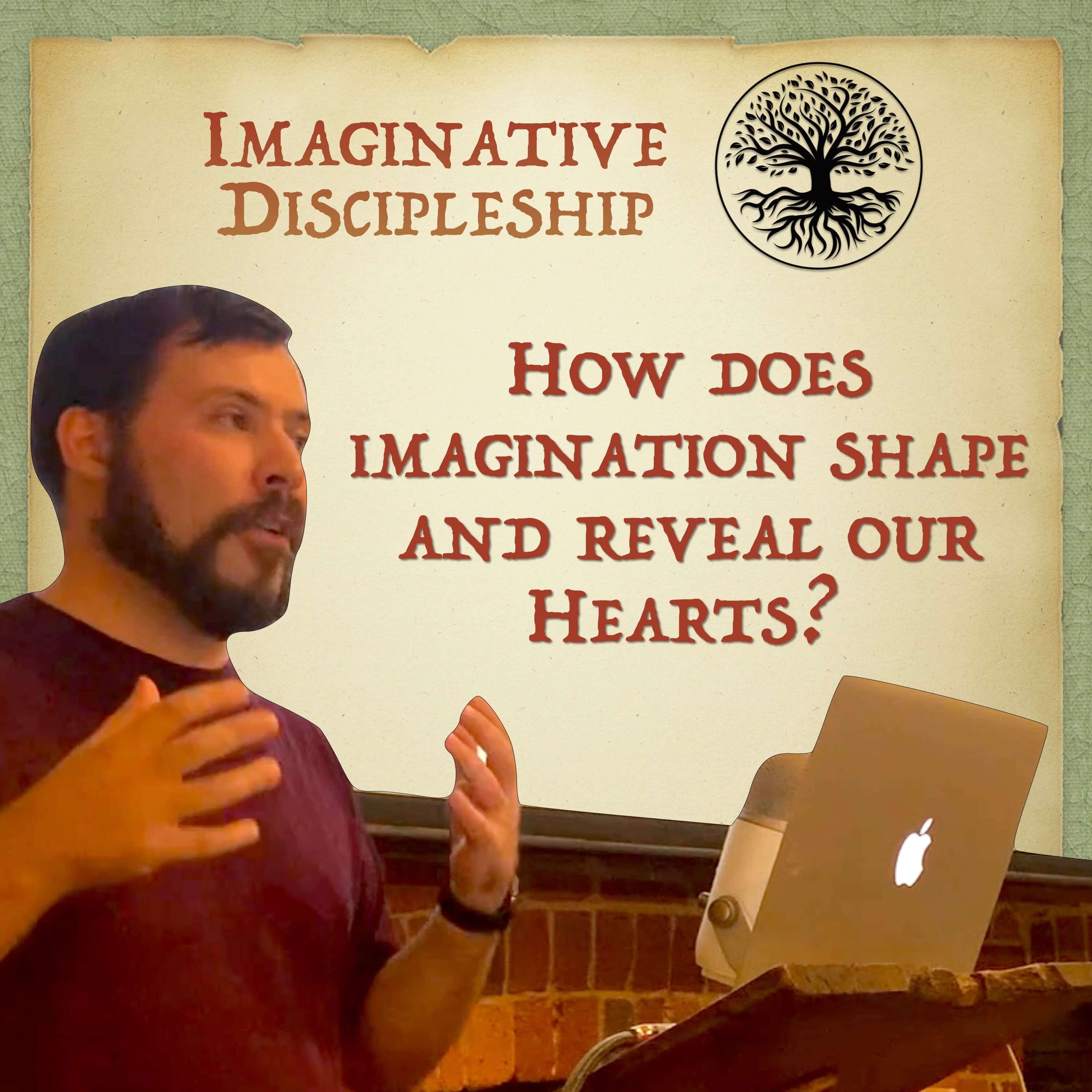 2 - How imagination shapes and reveals our hearts - L'Abri Lecture