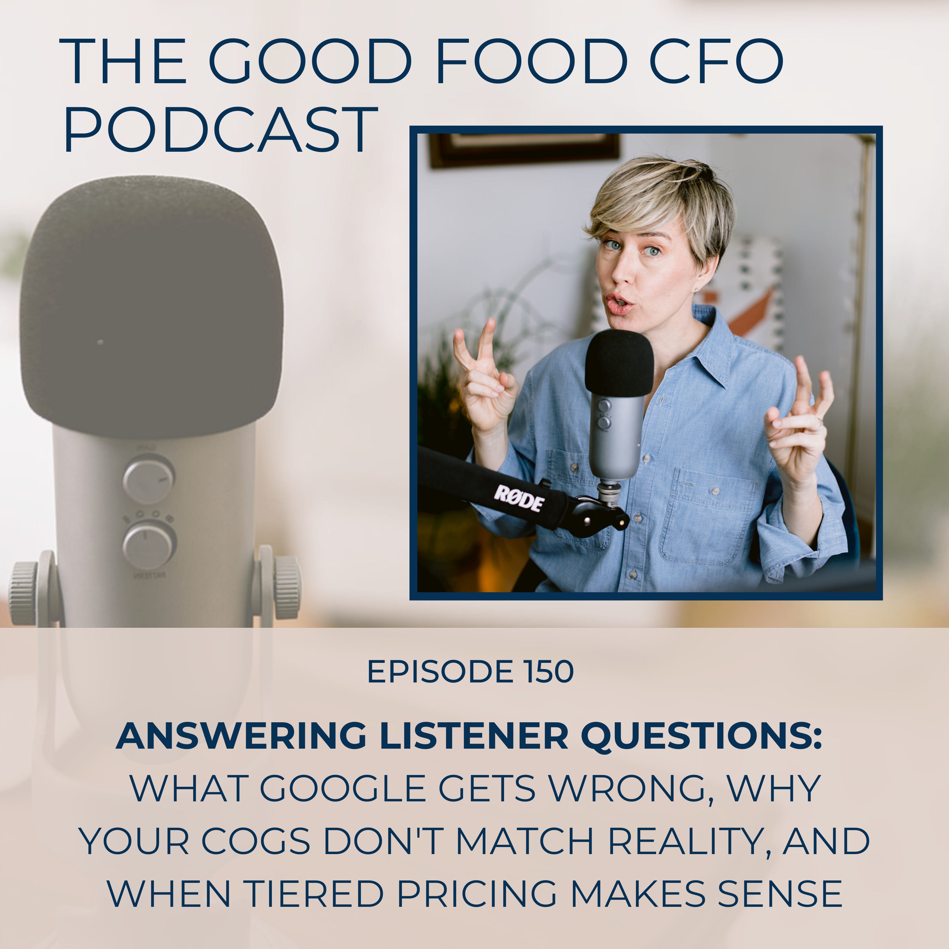 Answering Listener Questions: What Google Gets Wrong, Why Your COGS Don't Match Reality, and When Tiered Pricing Makes Sense