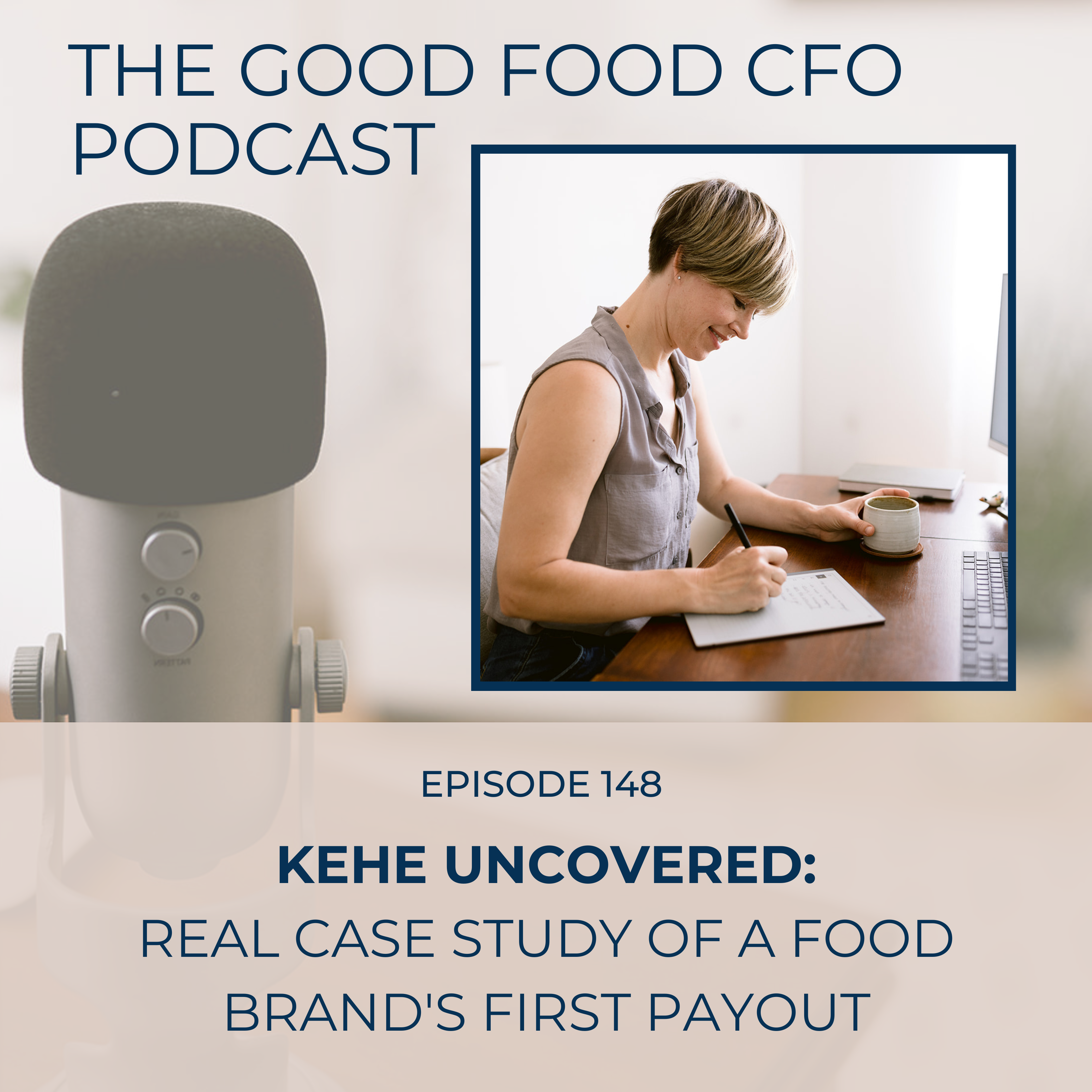KeHE Uncovered: Real Case Study of a Food Brand's First Payout episode artwork
