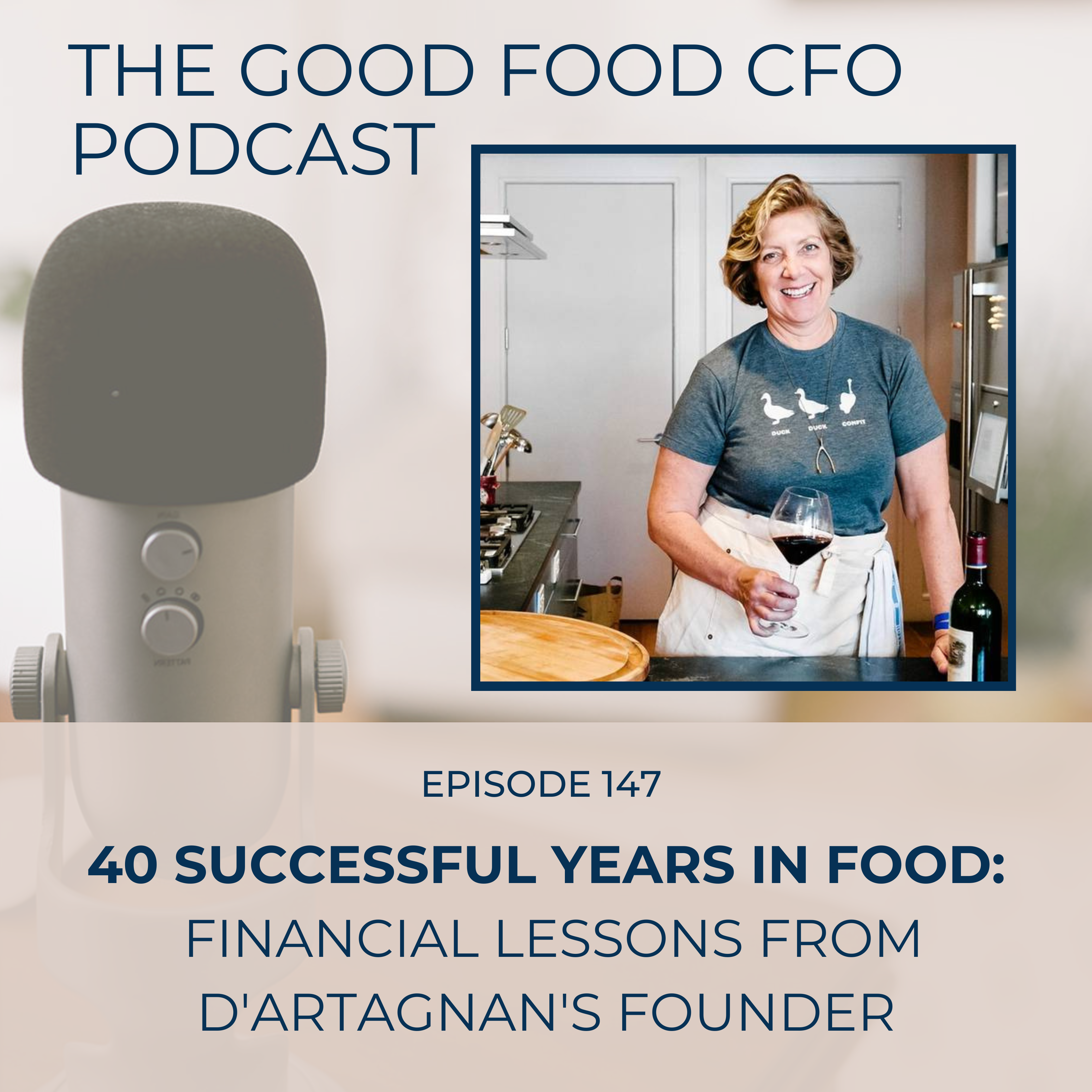 40 Successful Years in Food: Financial Lessons from D'Artagnan's Founder episode artwork