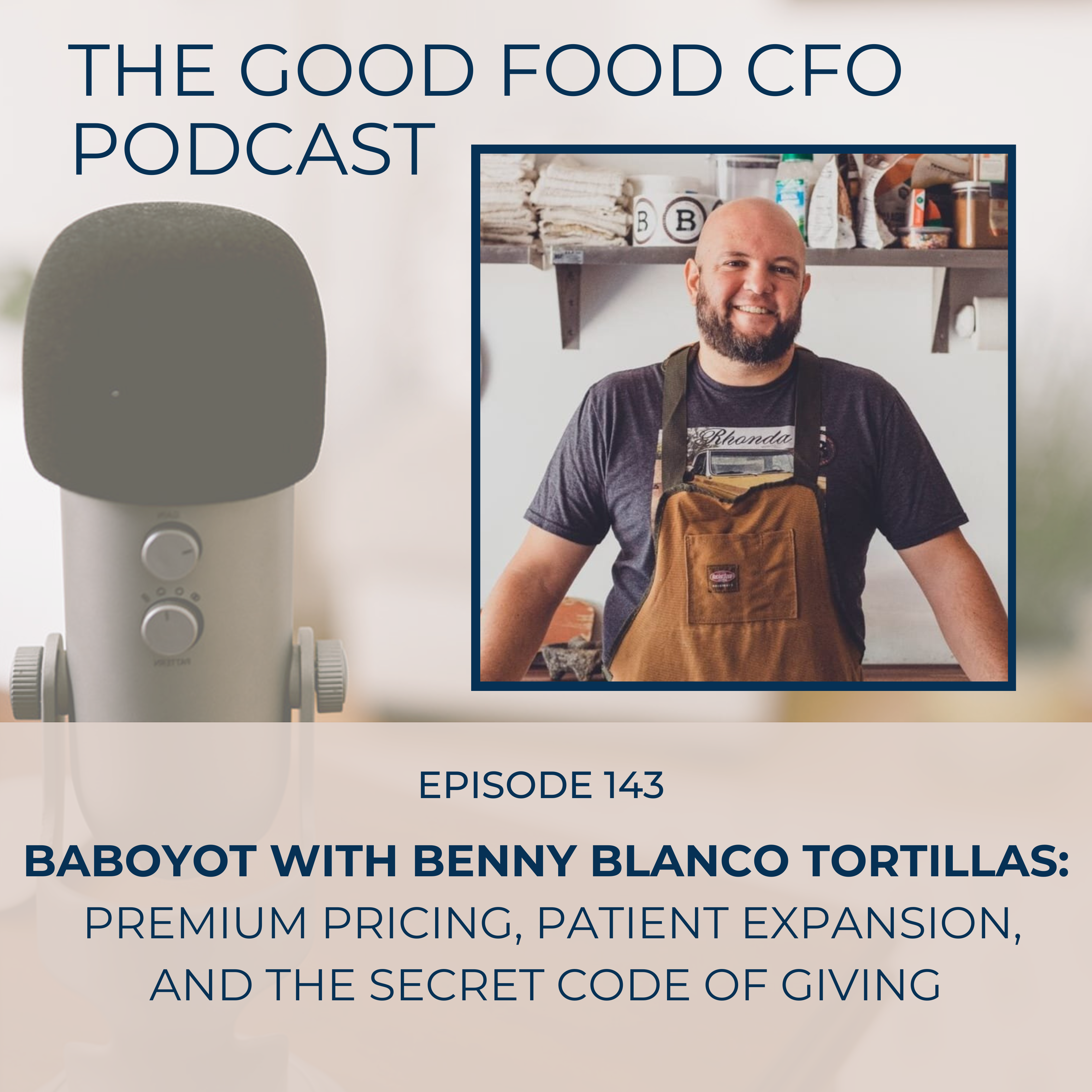 BABOYOT with Benny Blanco Tortillas: Premium Pricing, Patient Expansion, and the Secret Code of Giving episode artwork