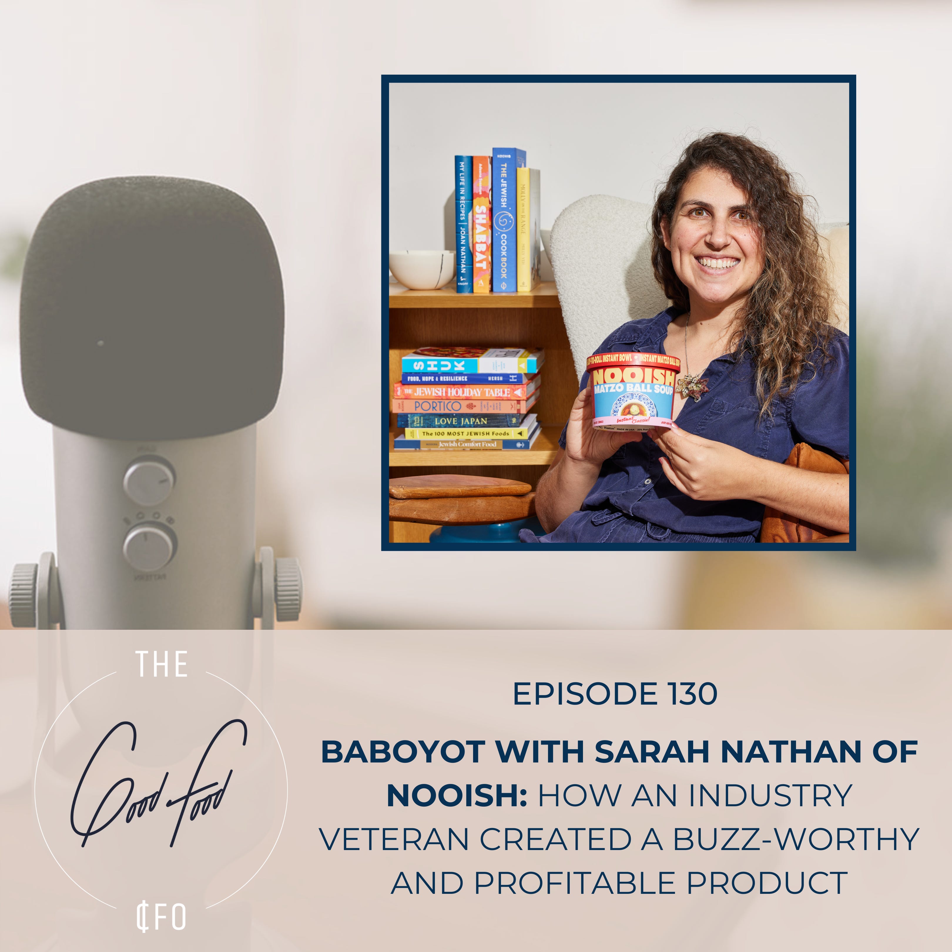 BABOYOT with Sarah Nathan of Nooish: How an Industry Veteran Created a Buzz-Worthy and Profitable Product
