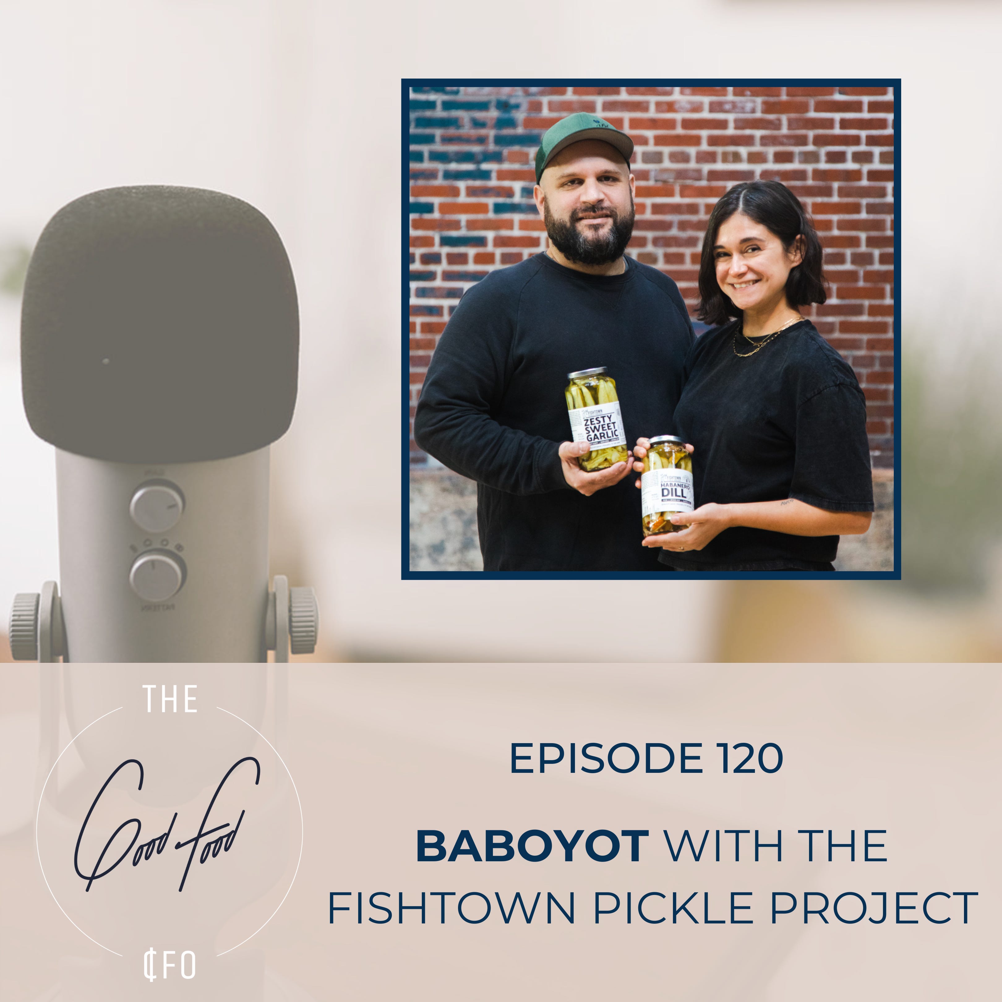BABOYOT with The Fishtown Pickle Project episode artwork