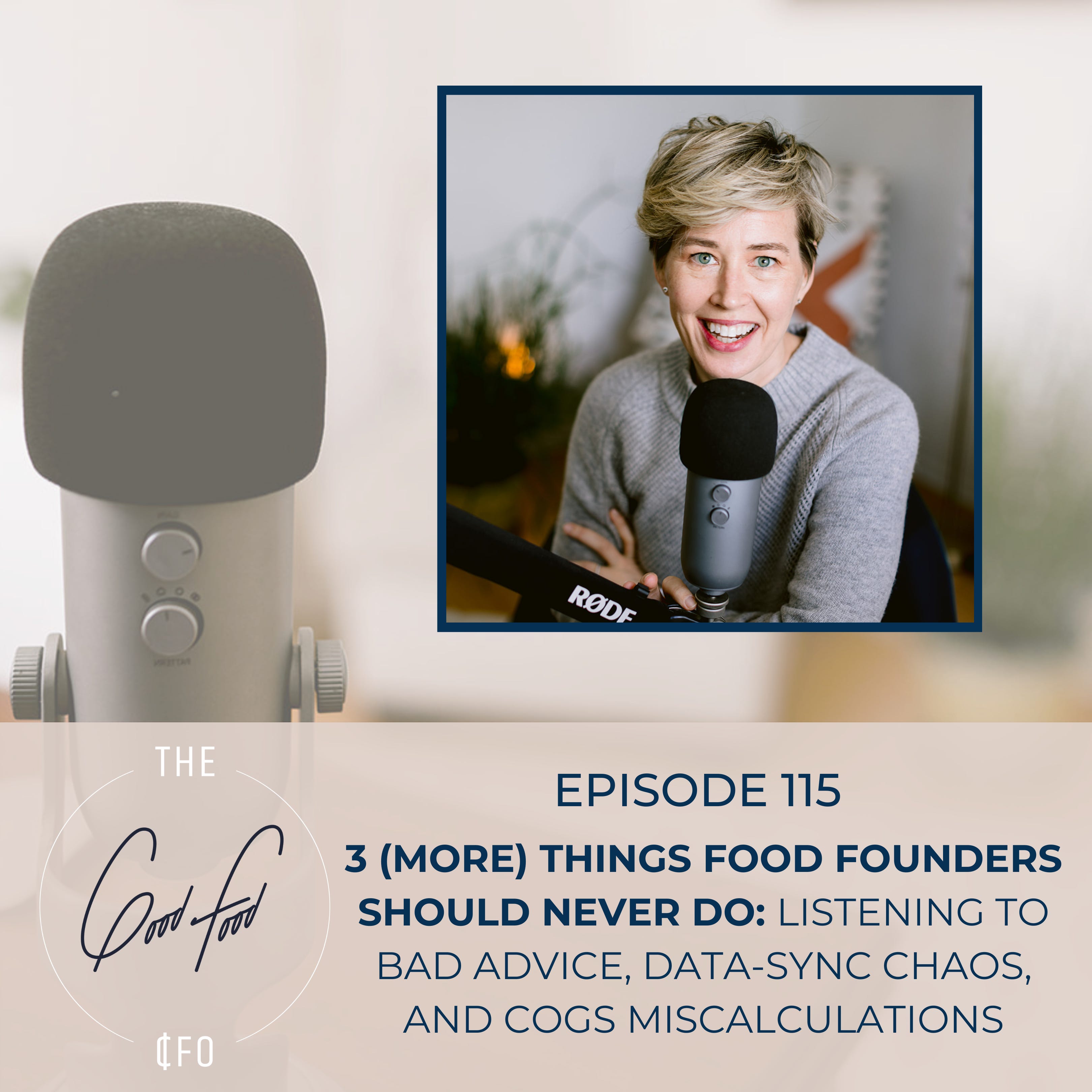 3 (more) Things Food Founders Should Never Do: Listening to Bad Advice, Data-Sync Chaos, and COGS Miscalculations