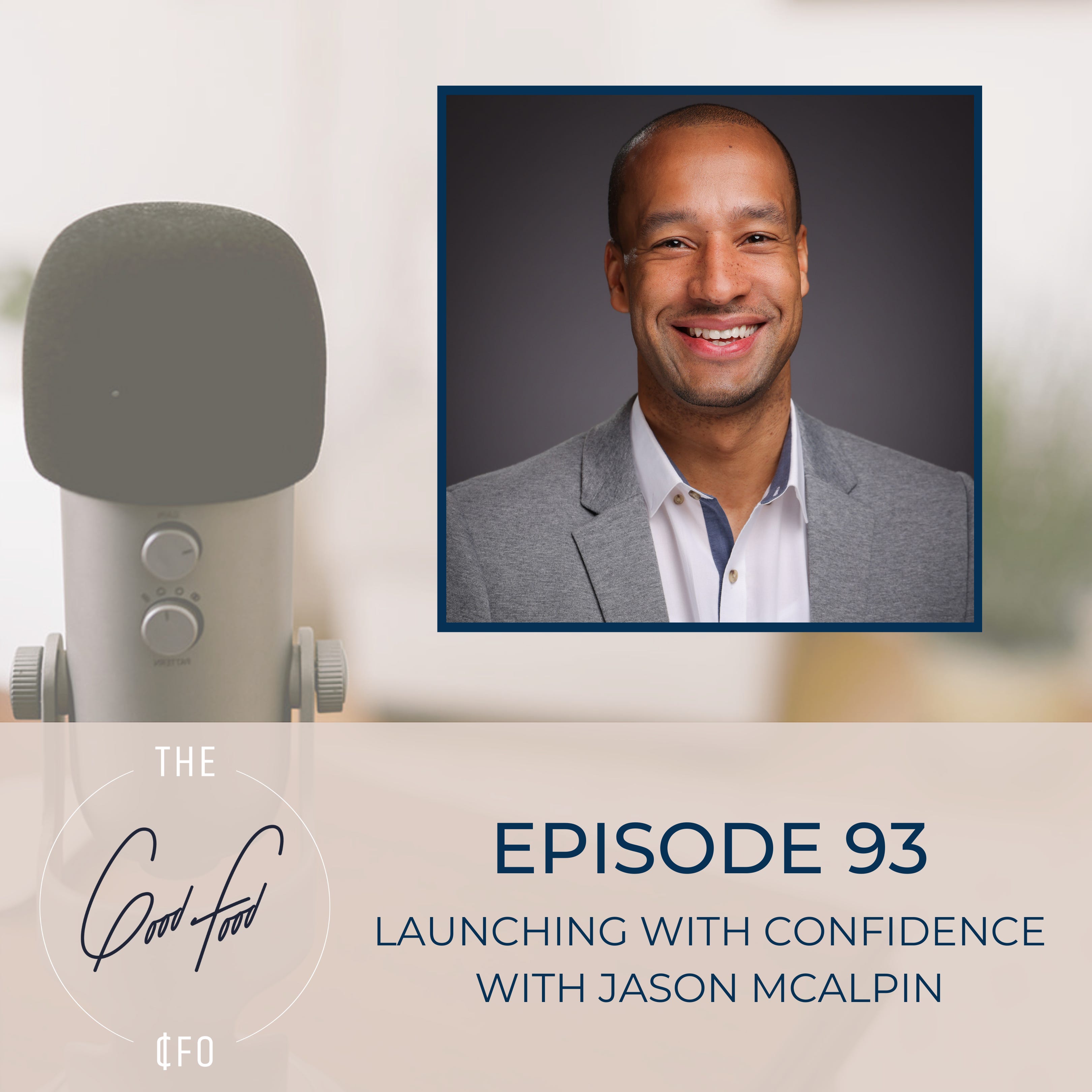 Launching with Confidence with Jason McAlpin episode artwork