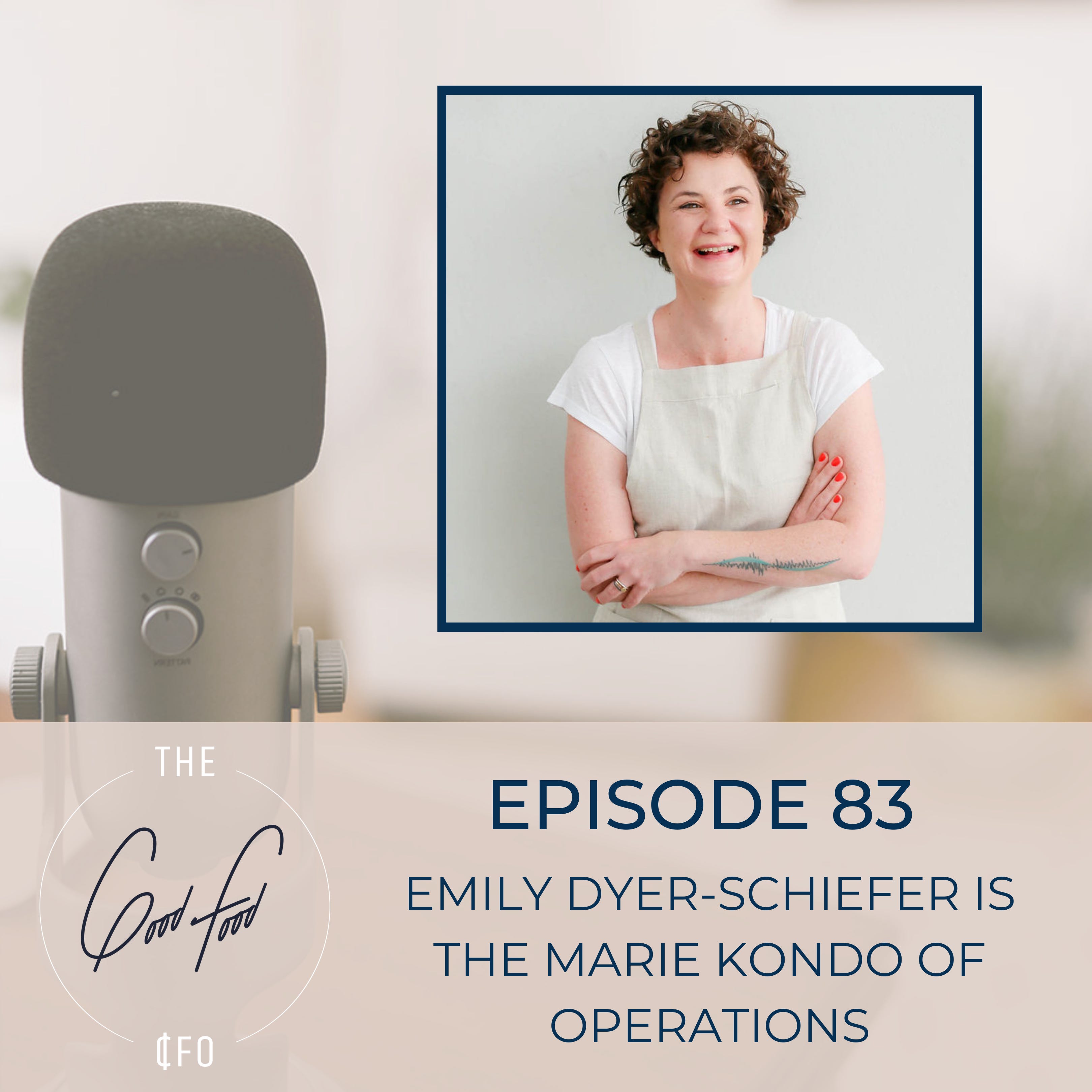 Emily Dyer-Schiefer is the Marie Kondo of Operations
