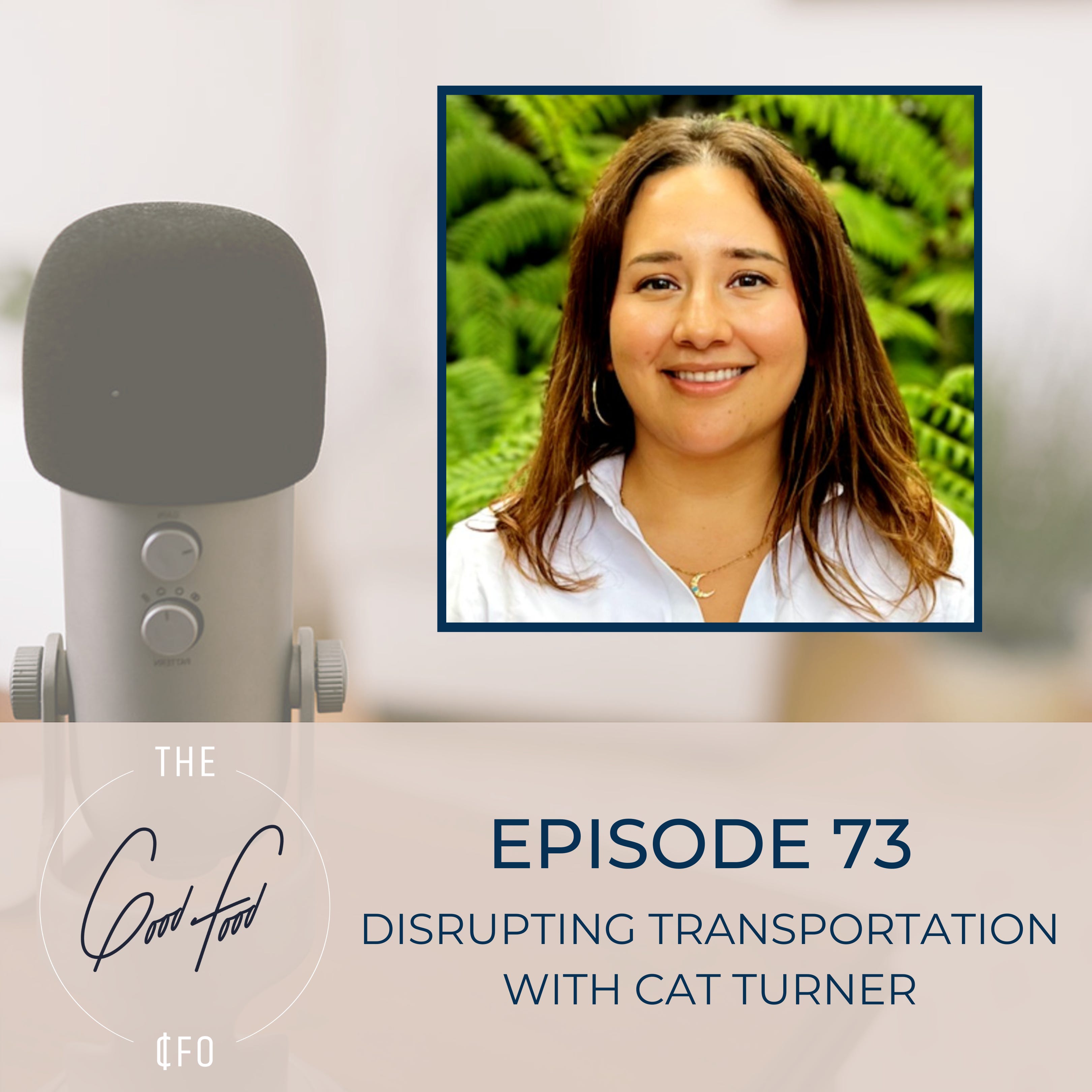 Disrupting Transportation with Cat Turner episode artwork