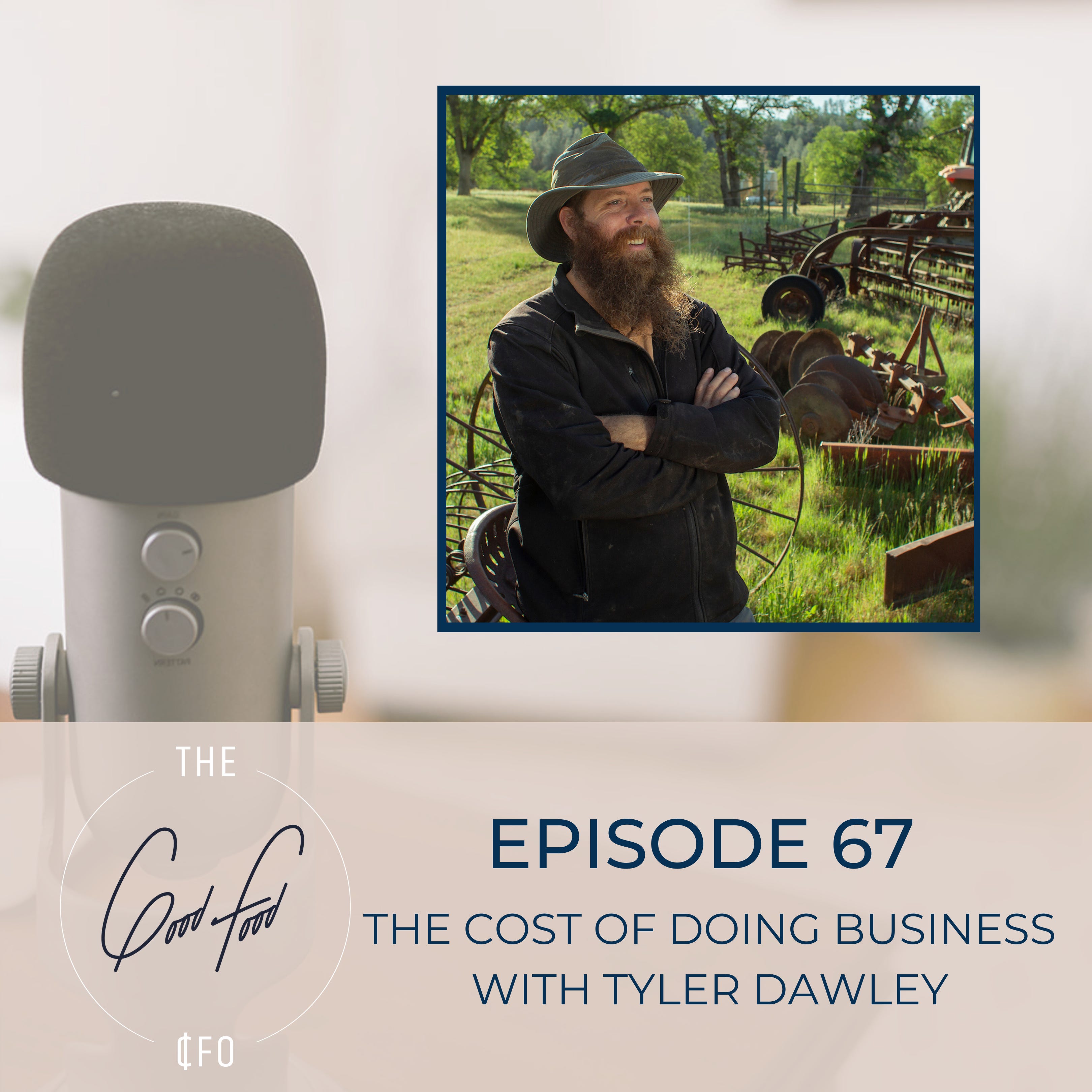 The Cost of Doing Business with Tyler Dawley