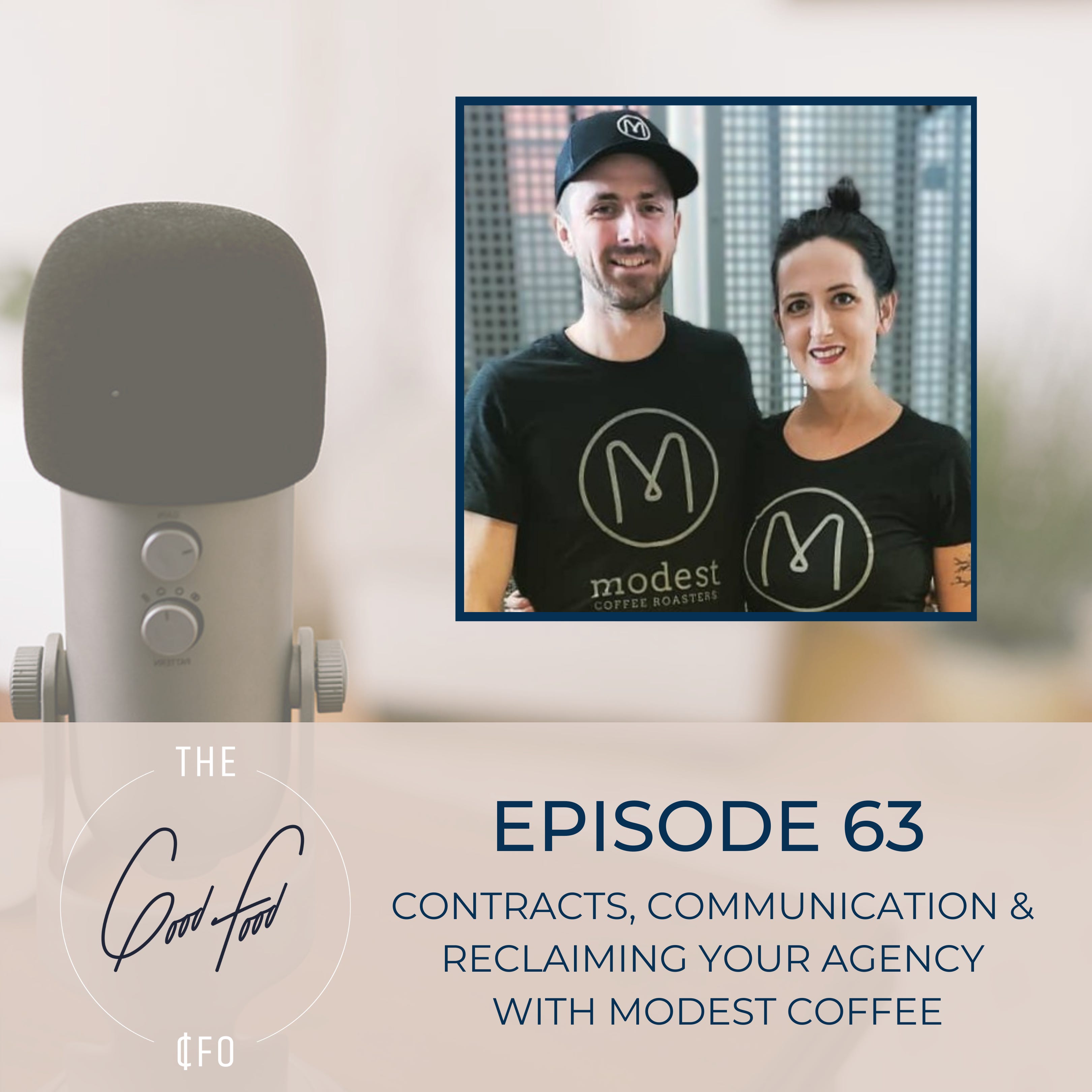 Contracts, Communication & Reclaiming Your Agency with Modest Coffee