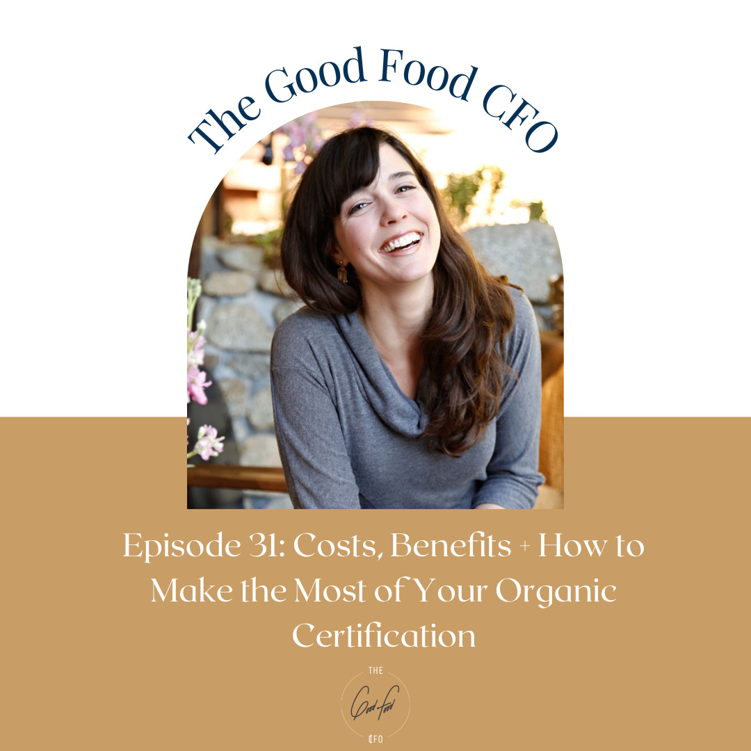 Costs, Benefits + How to Make the Most of Your Organic Certification