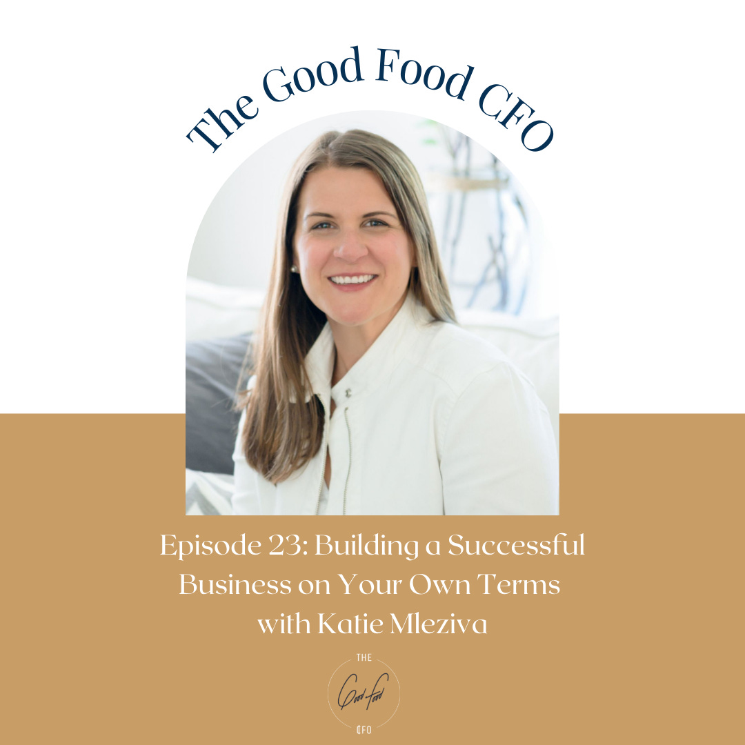 Building a Successful Business on Your Own Terms with Katie Mleziva