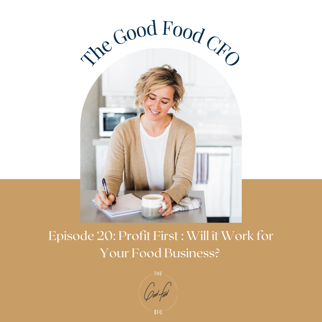 Profit First :: Will It Work for Your Food Business? episode artwork