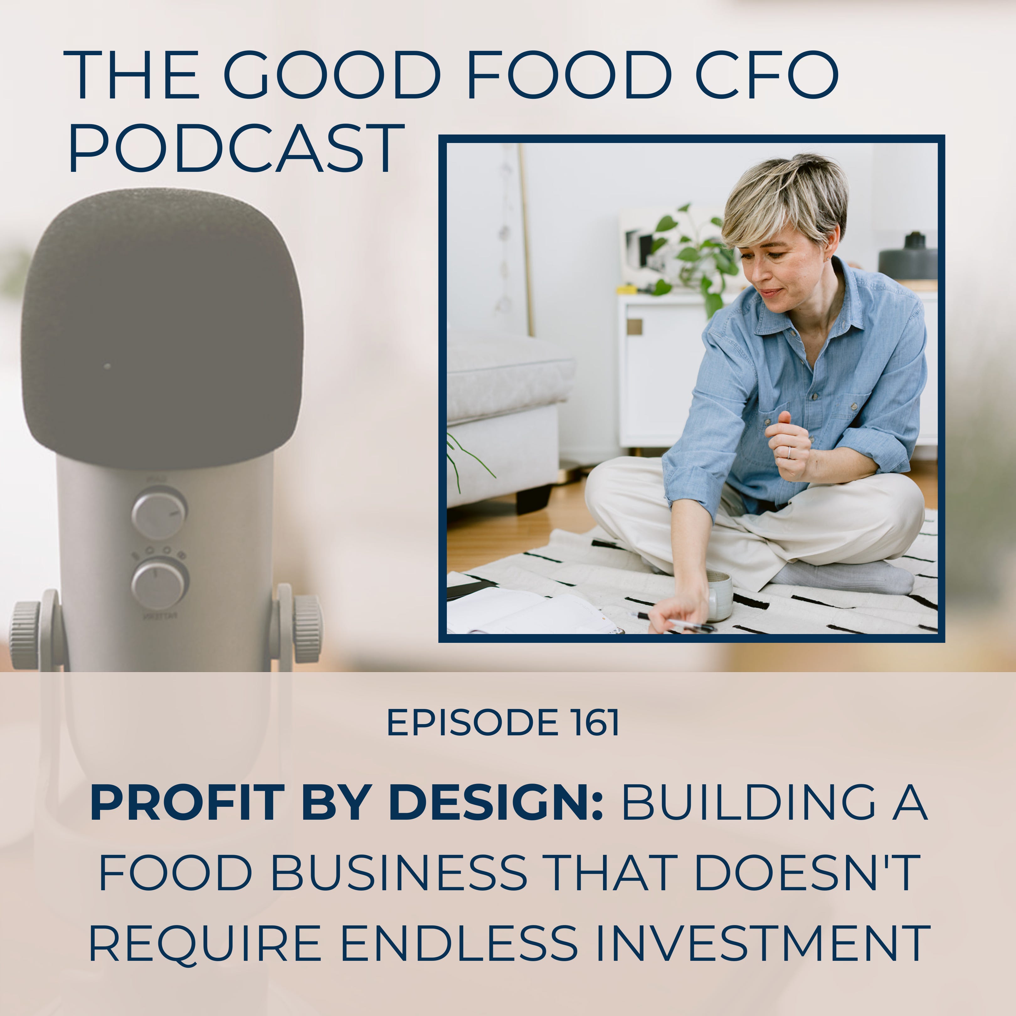 Profit by Design: Building a Food Business That Doesn't Require Endless Investment episode artwork