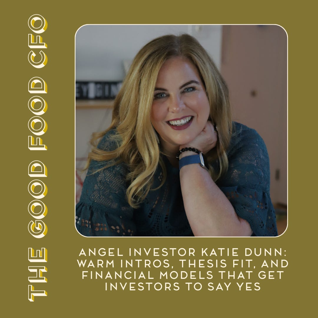 Angel Investor Katie Dunn: Warm Intros, Thesis Fit, and Financial Models That Get Investors to Say Yes Angel Investor Katie Dunn: Warm Intros, Thesis Fit, and Financial Models That Get Investors to Say Yes