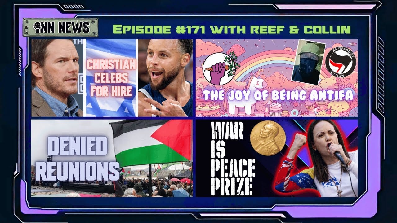 INN News #171 | CHRISTIAN CELEBS FOR HIRE, JOY OF BEING ANTIFA, DENIED REUNIONS, WAR IS PEACE PRIZE episode artwork