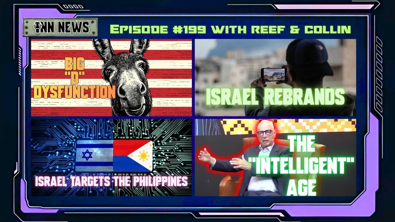 INN News #199 | BIG D DYSFUNCTION, ISRAEL REBRANDS, ISRAEL TARGETS PHILIPPINES, THE INTELLIGENT AGE episode artwork