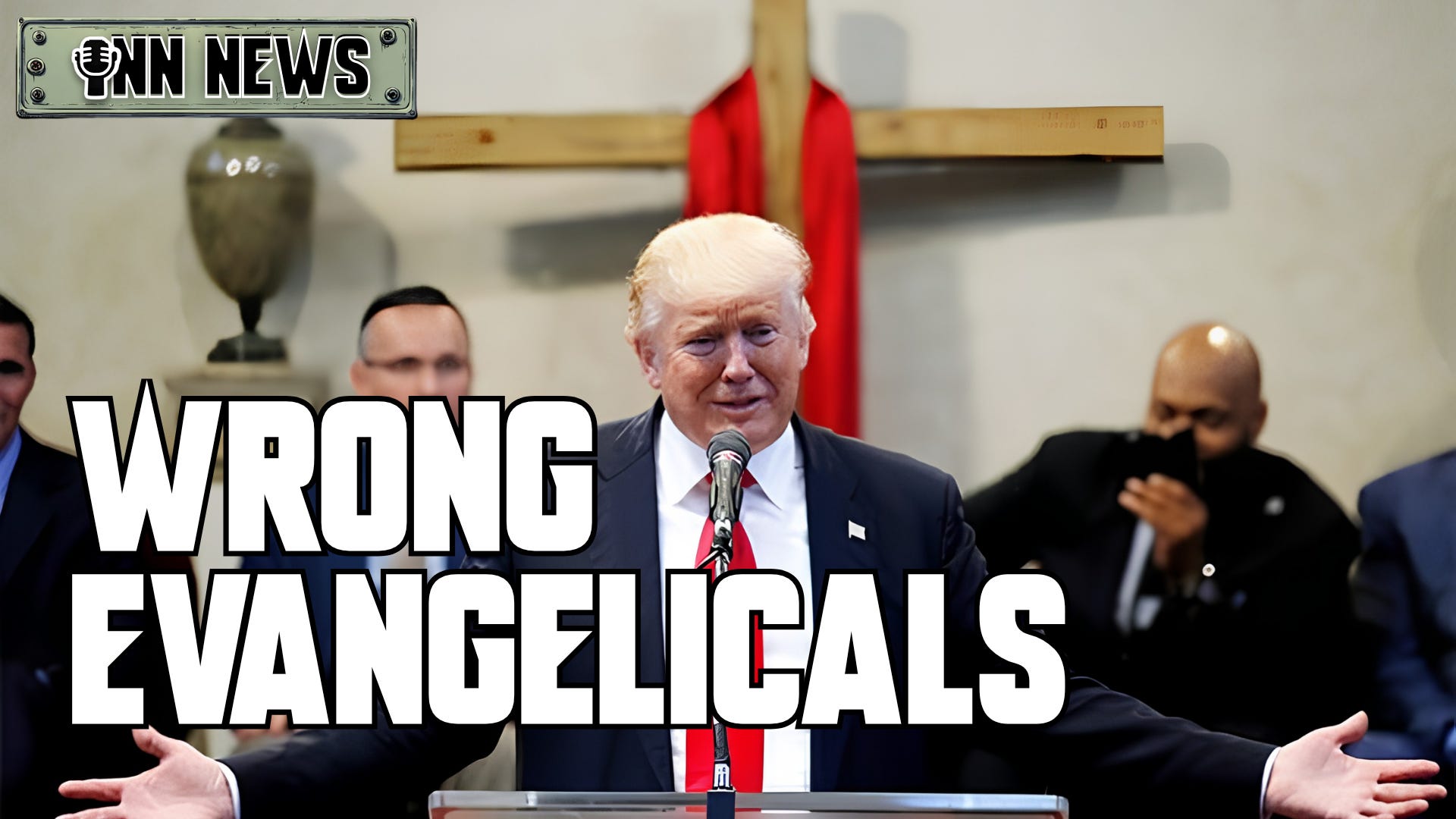 Wrong Evangelicals!  episode artwork