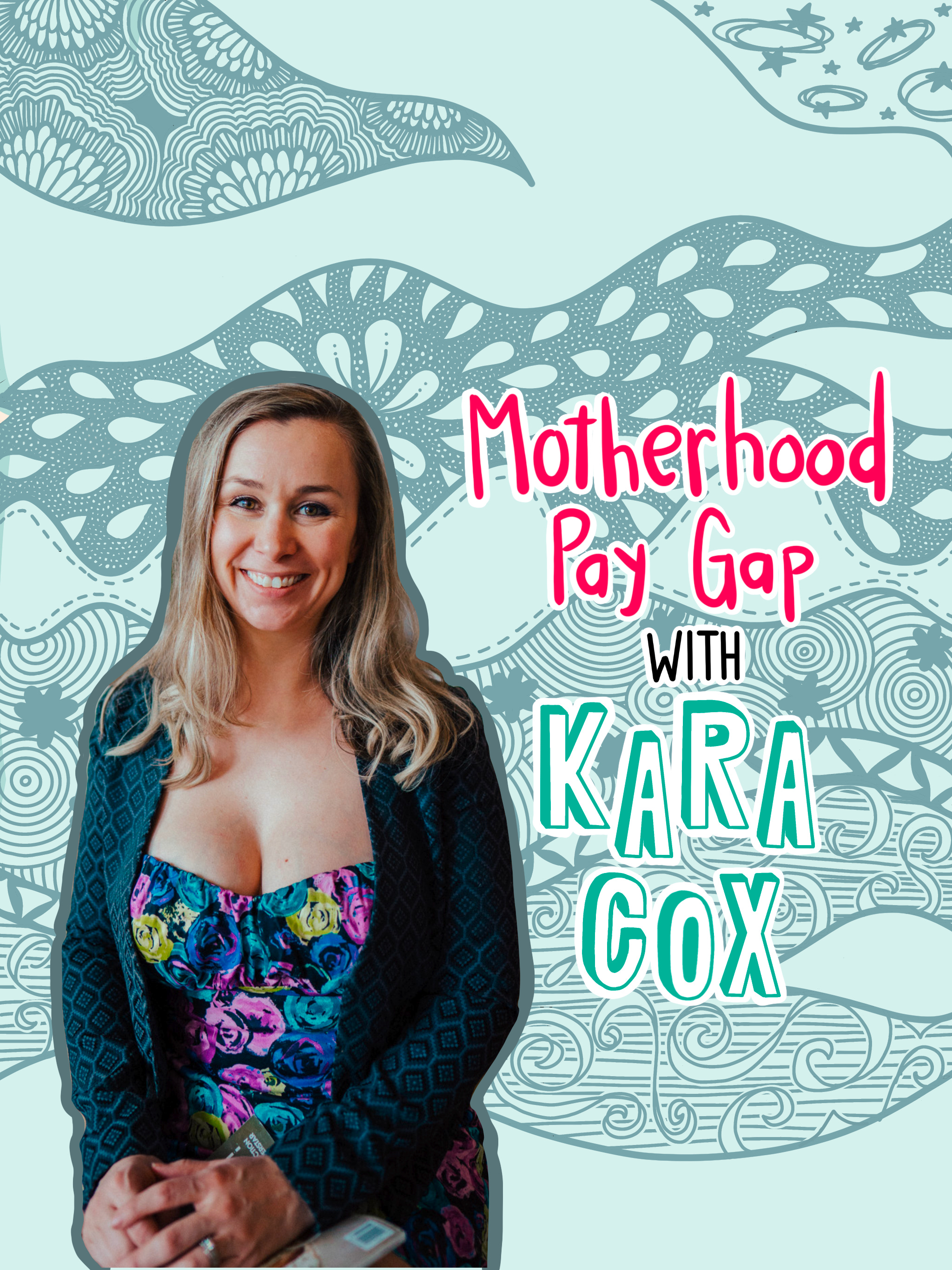 The Motherhood Pay Gap episode artwork