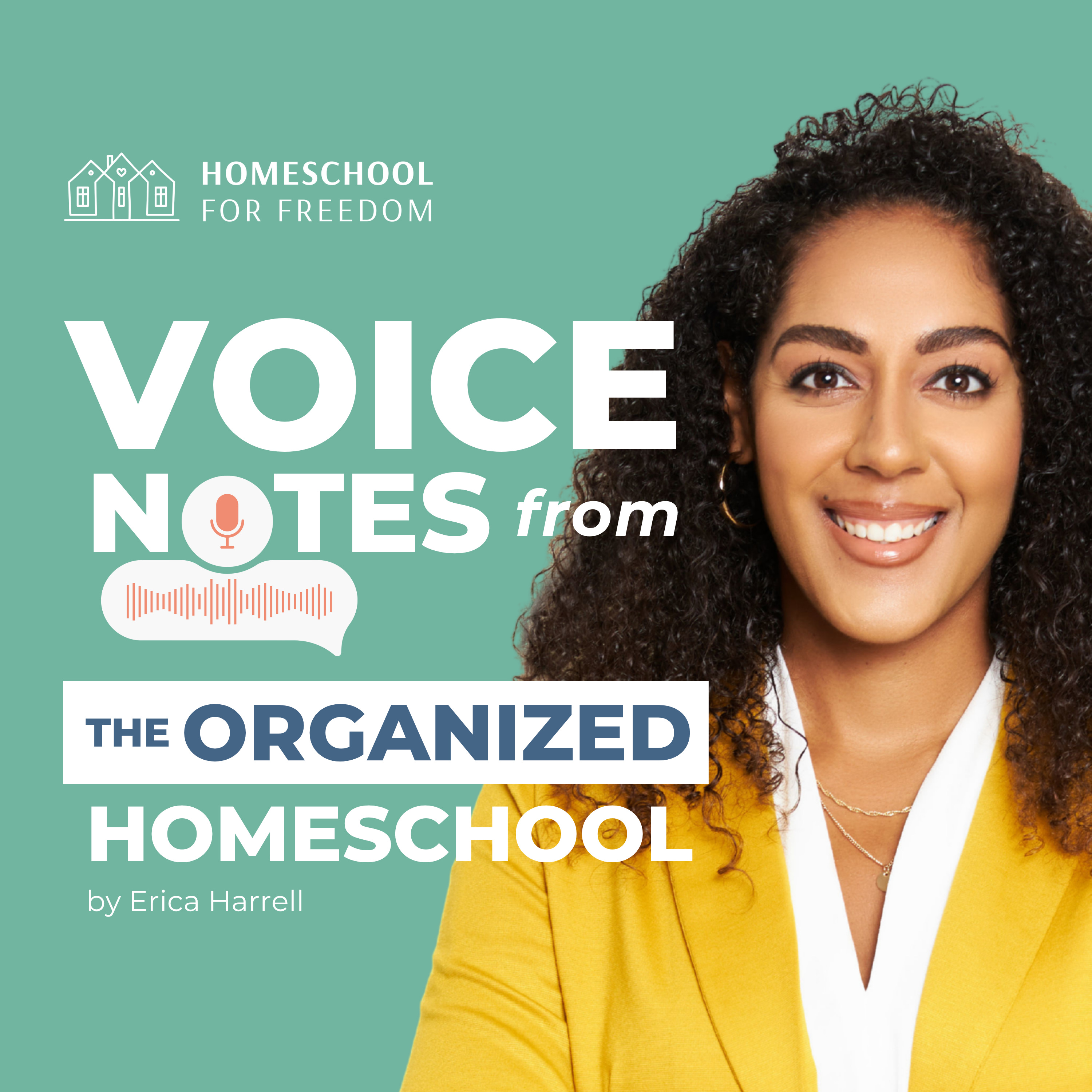 Voice Notes from the Organized Homeschool
