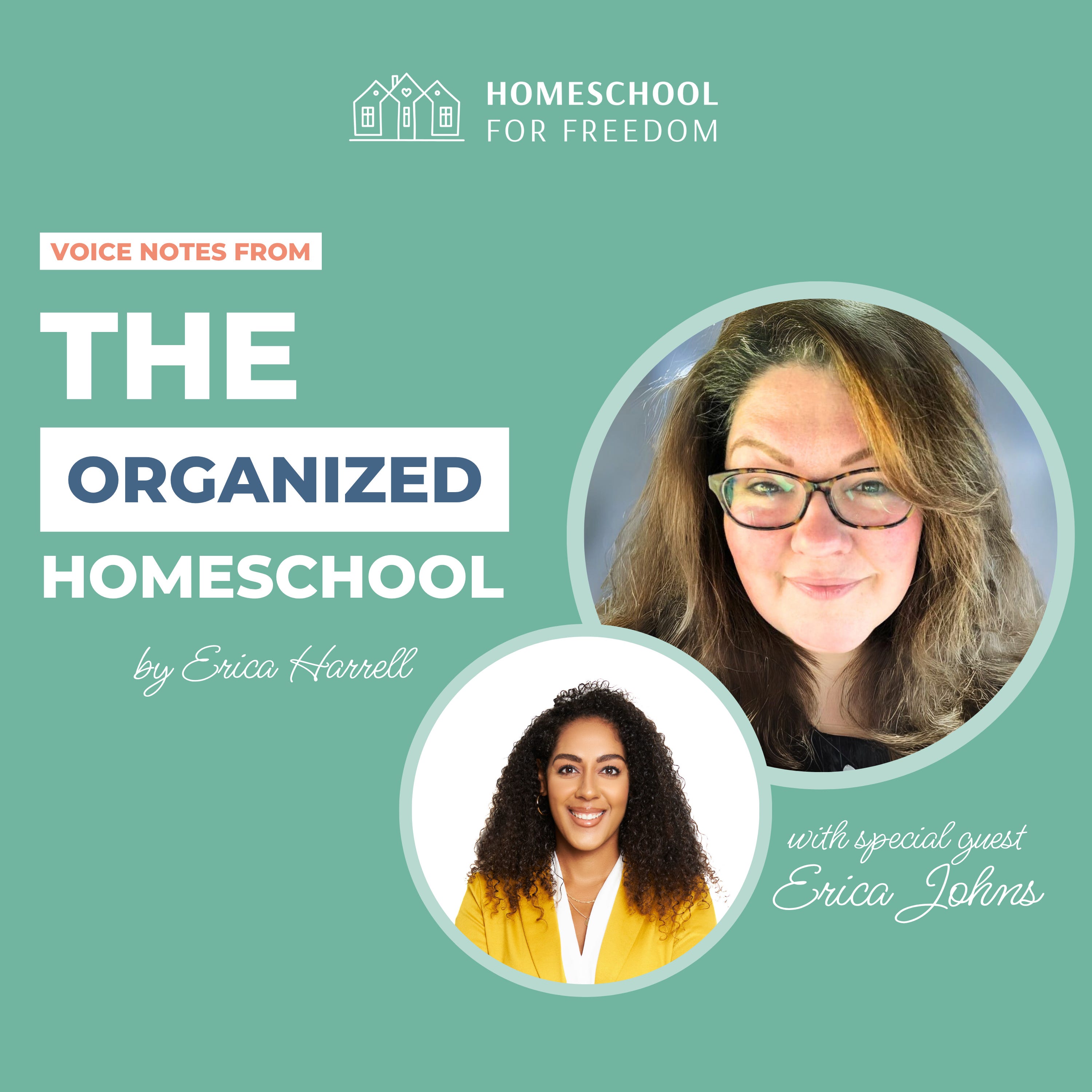 Voice Notes from the Organized Homeschool