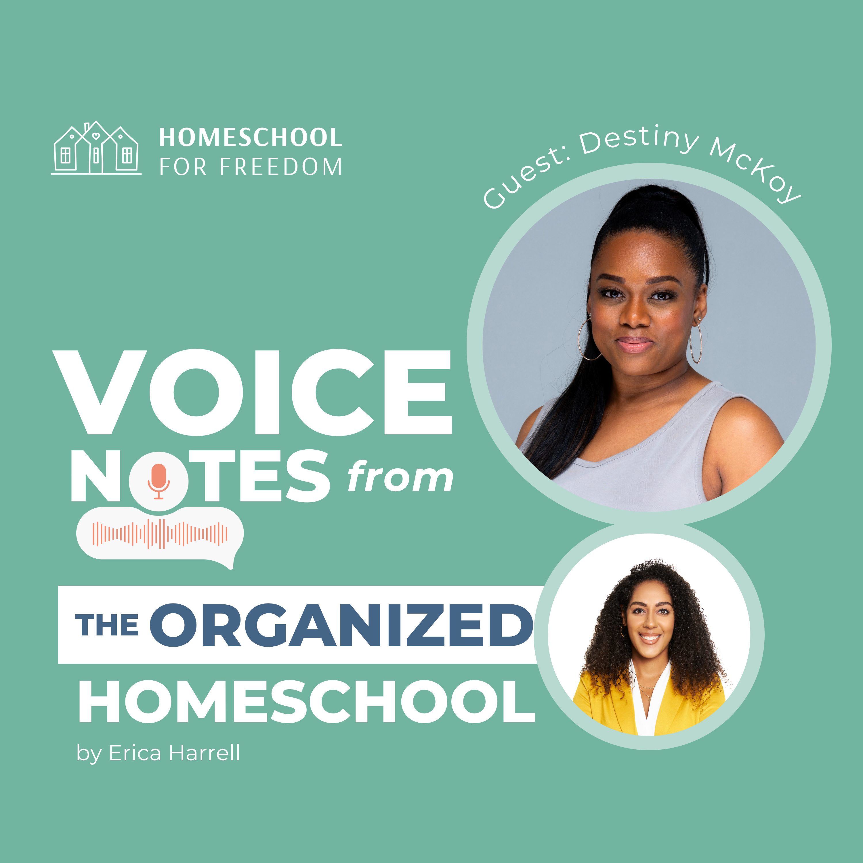 Voice Notes from the Organized Homeschool