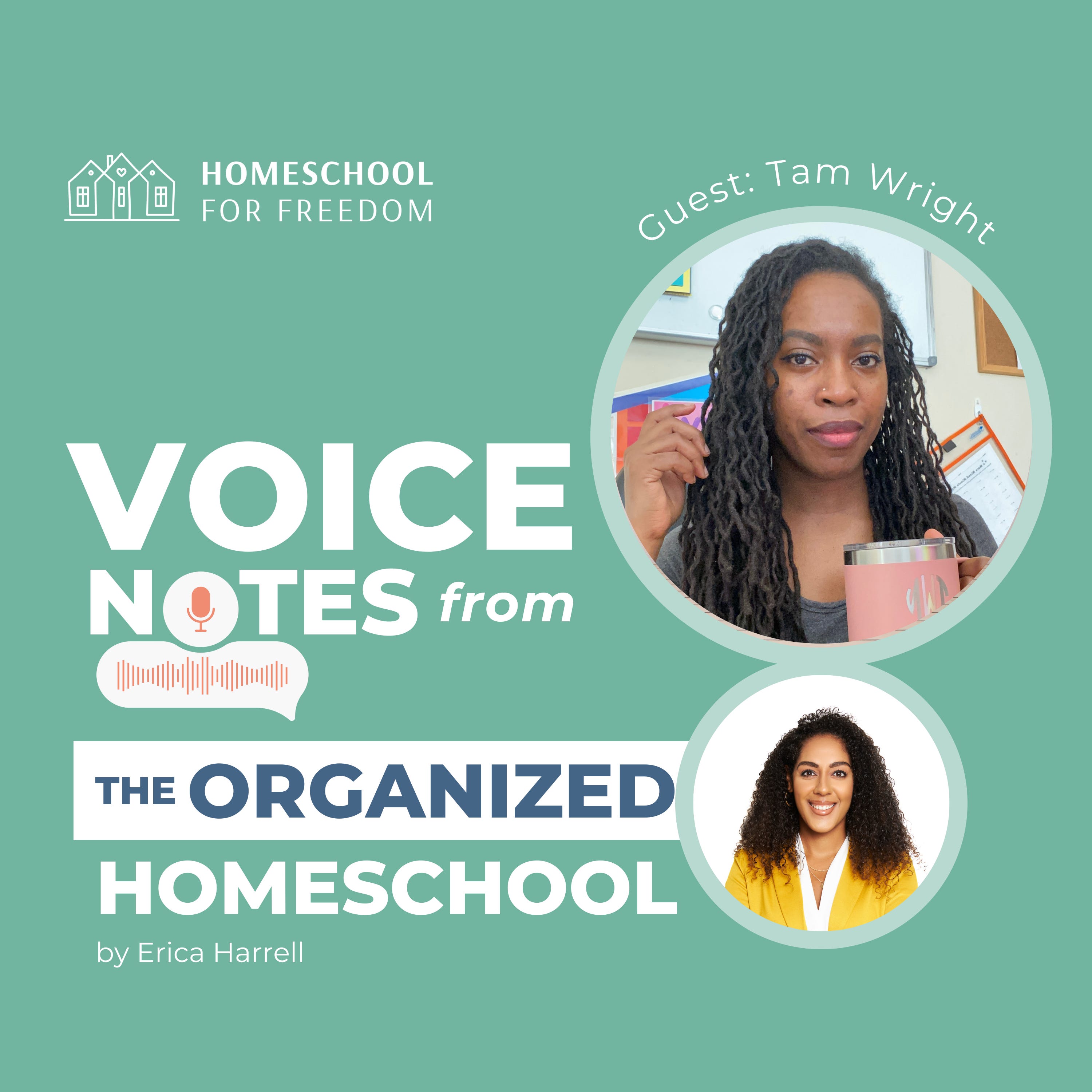 Voice Notes from the Organized Homeschool