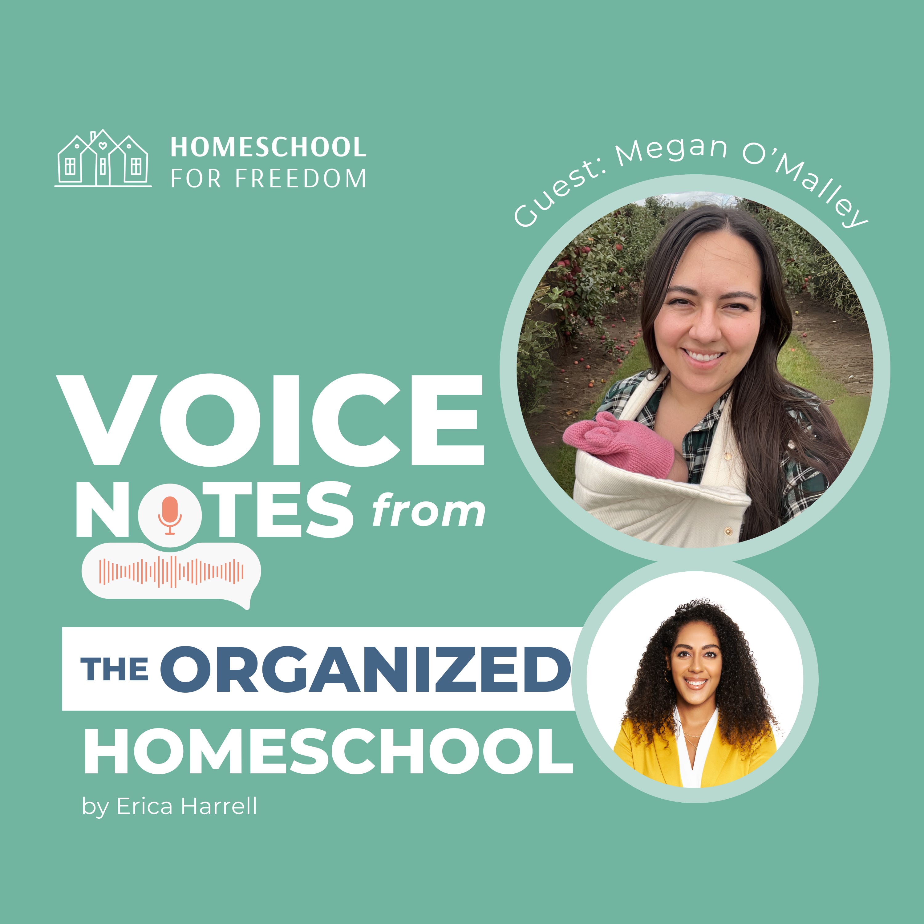 Voice Notes from the Organized Homeschool
