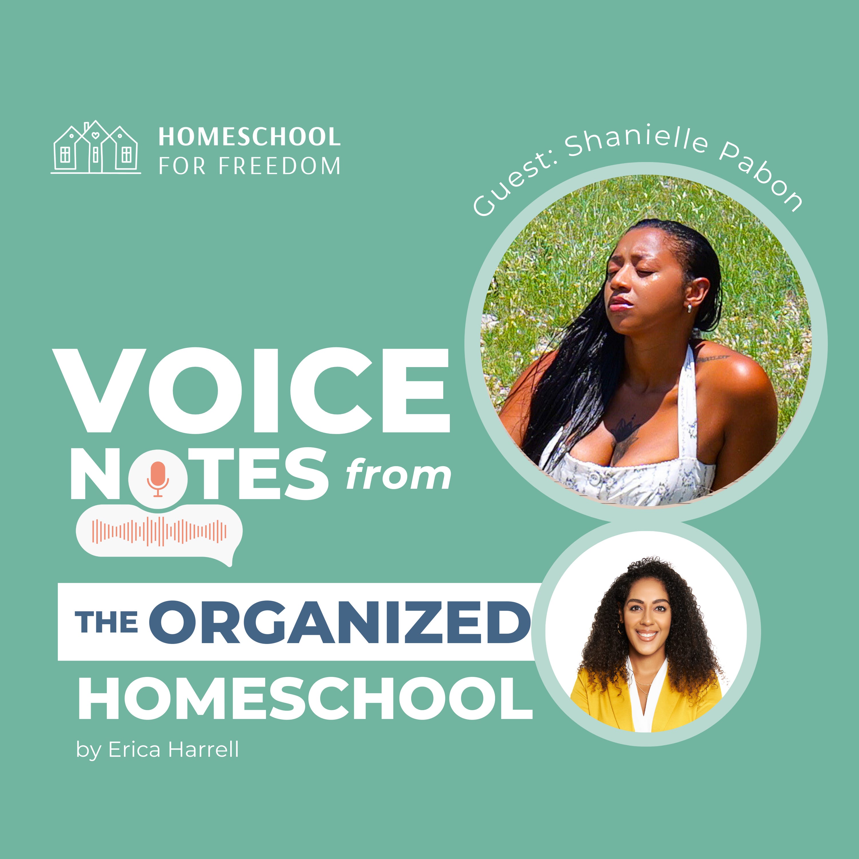 Voice Notes from the Organized Homeschool