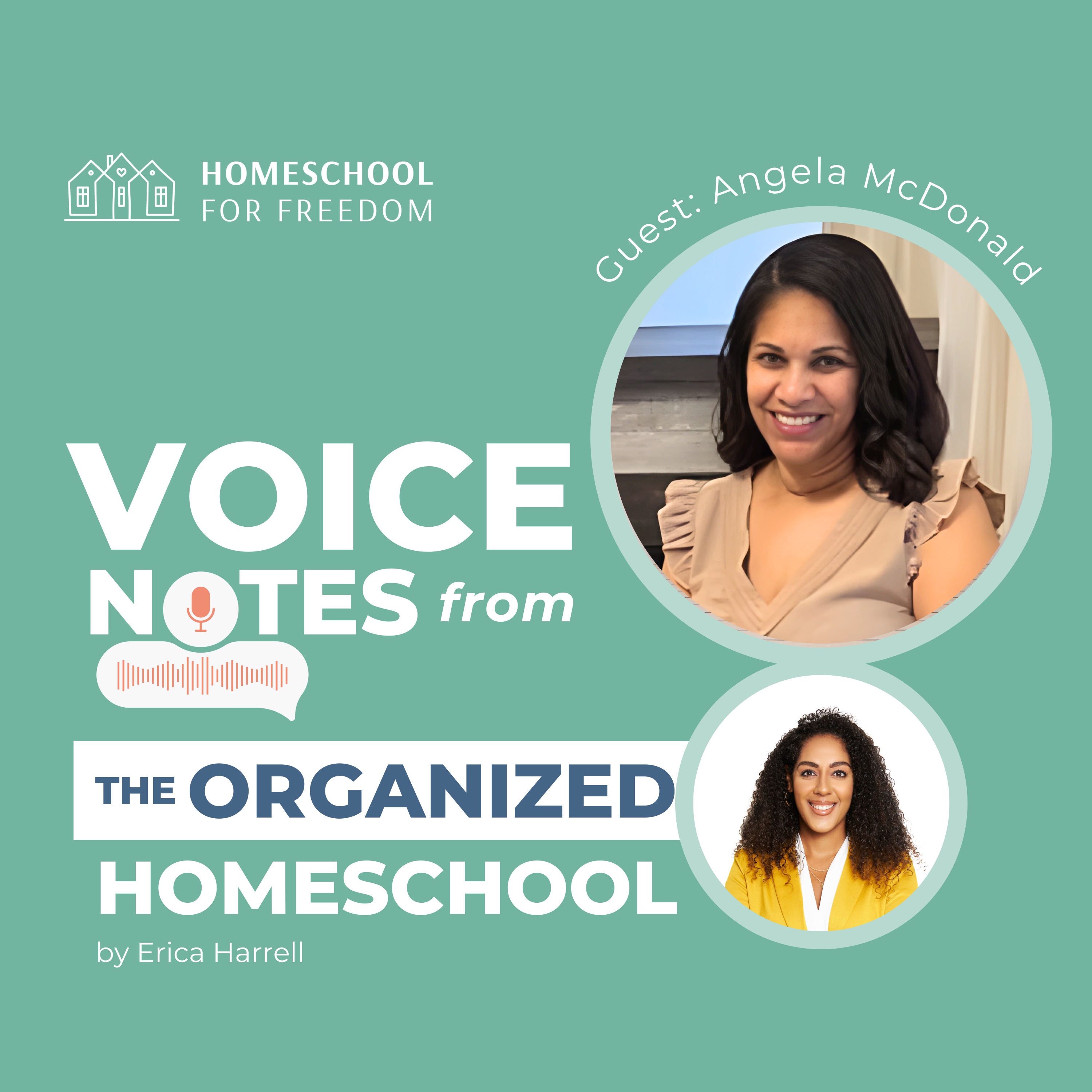 Voice Notes from the Organized Homeschool