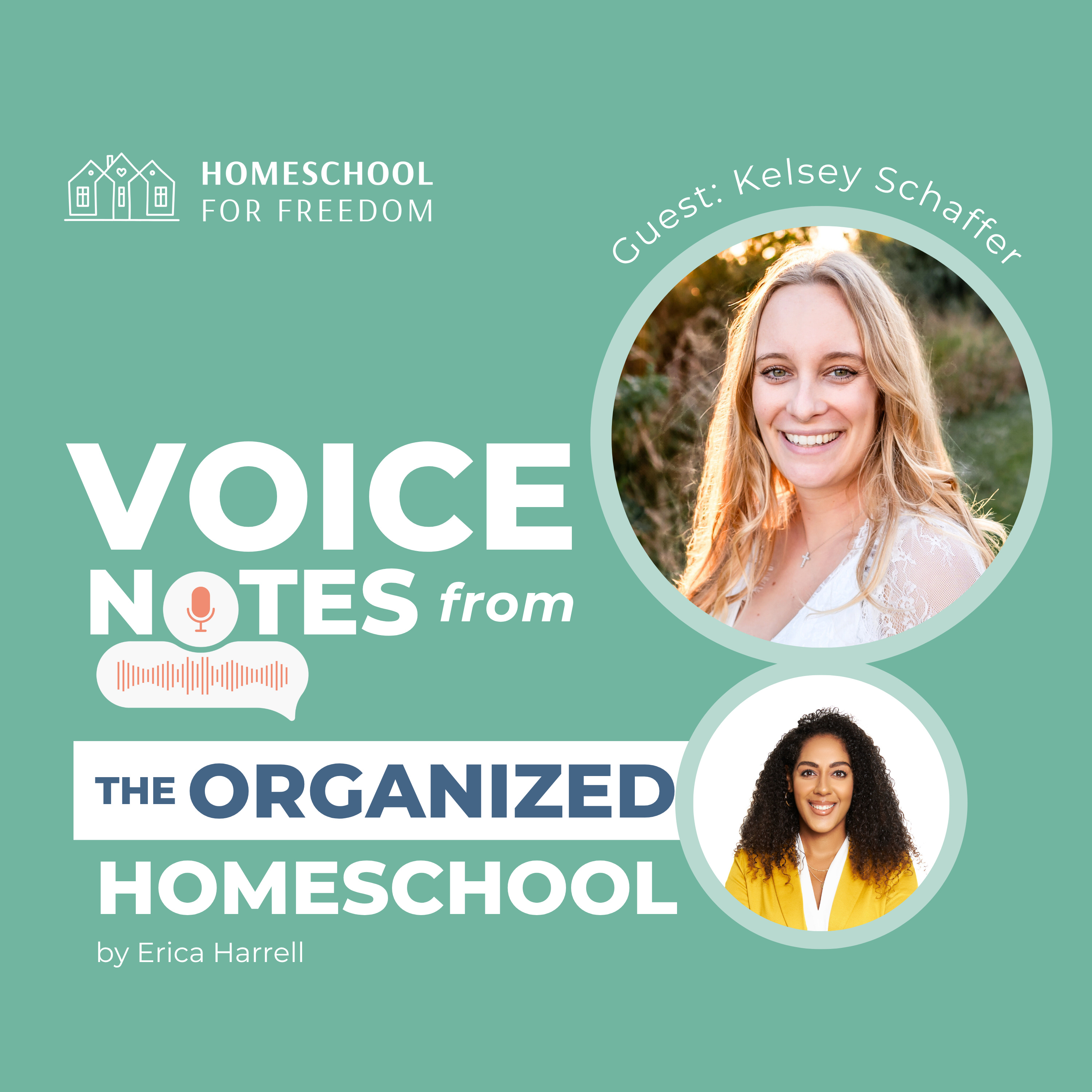 Voice Notes from the Organized Homeschool