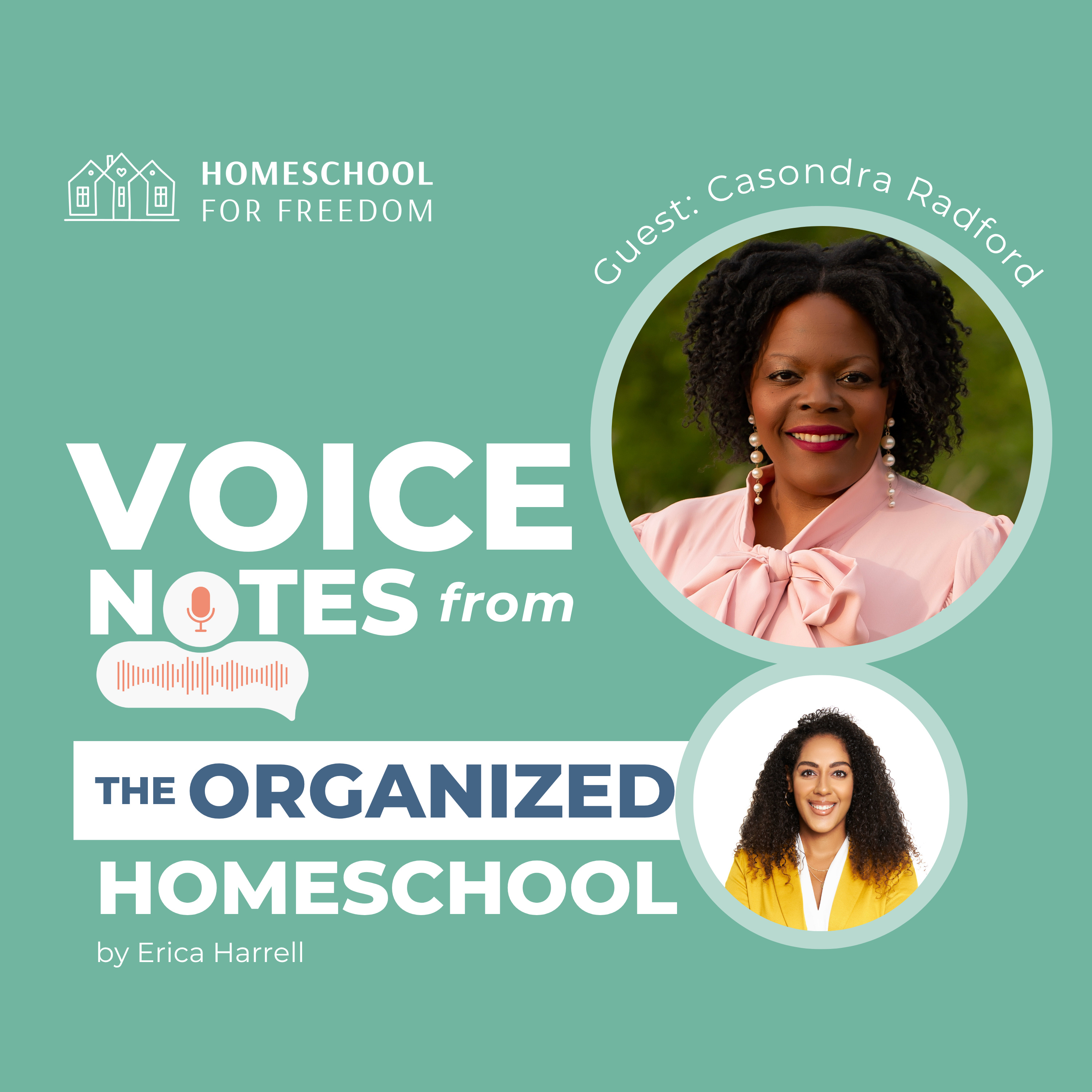 Voice Notes from the Organized Homeschool