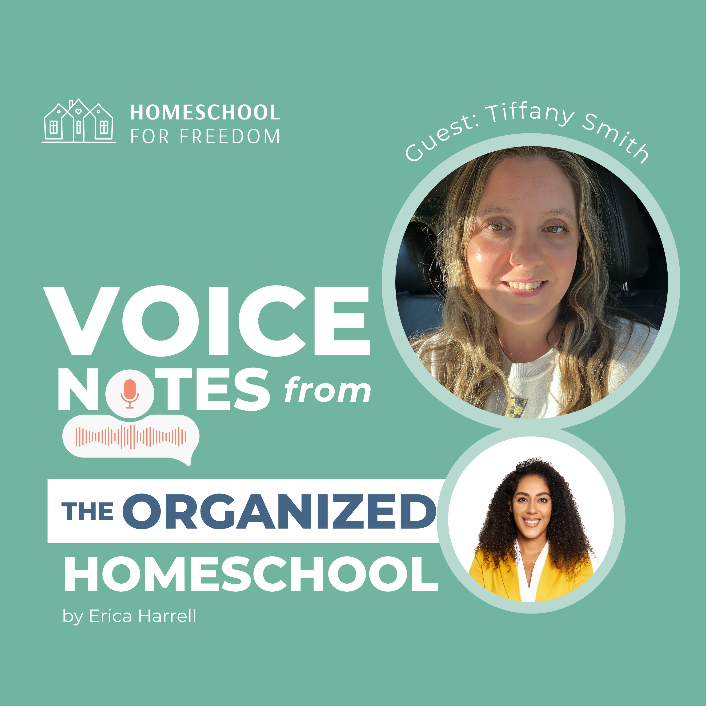 Voice Notes from the Organized Homeschool