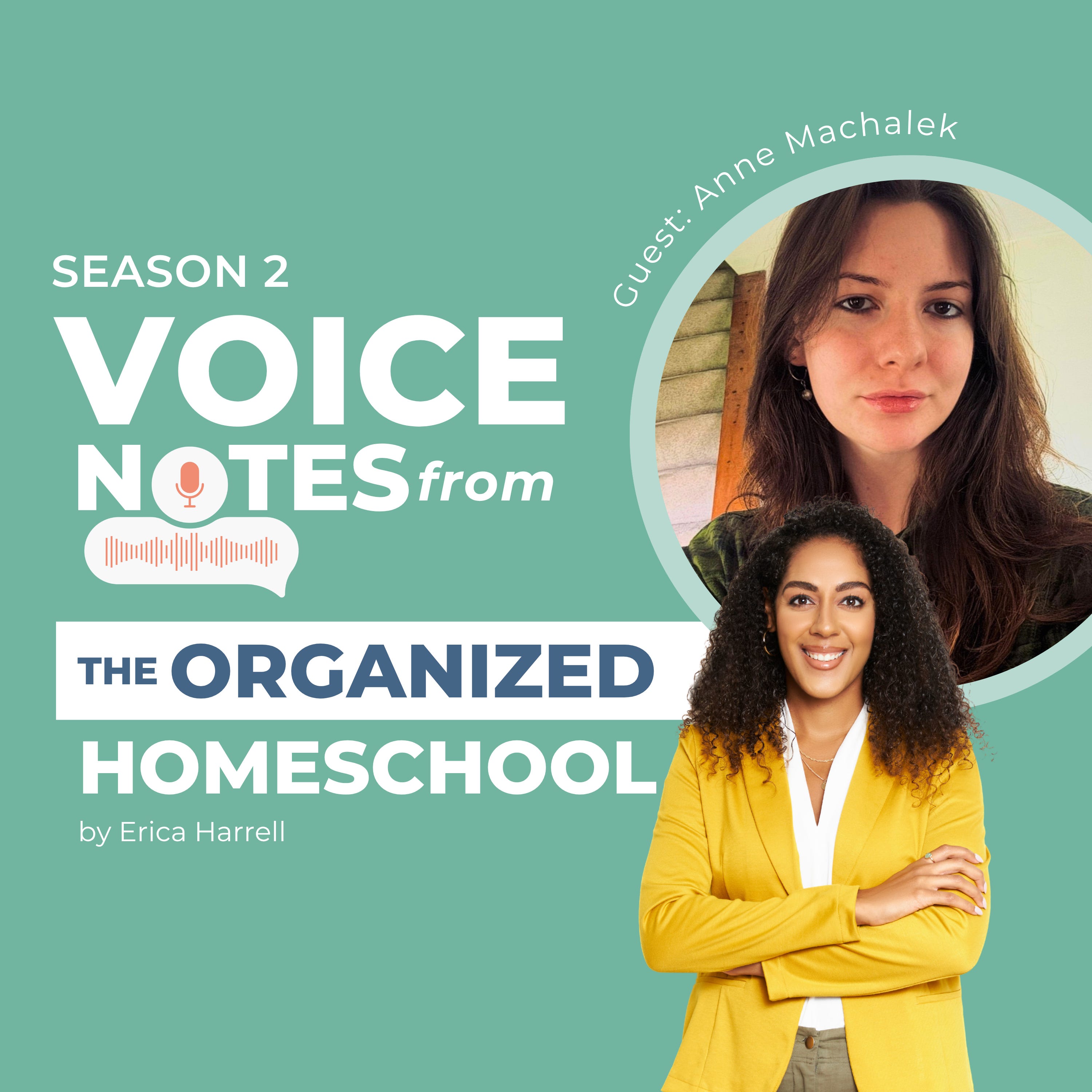 Voice Notes from the Organized Homeschool