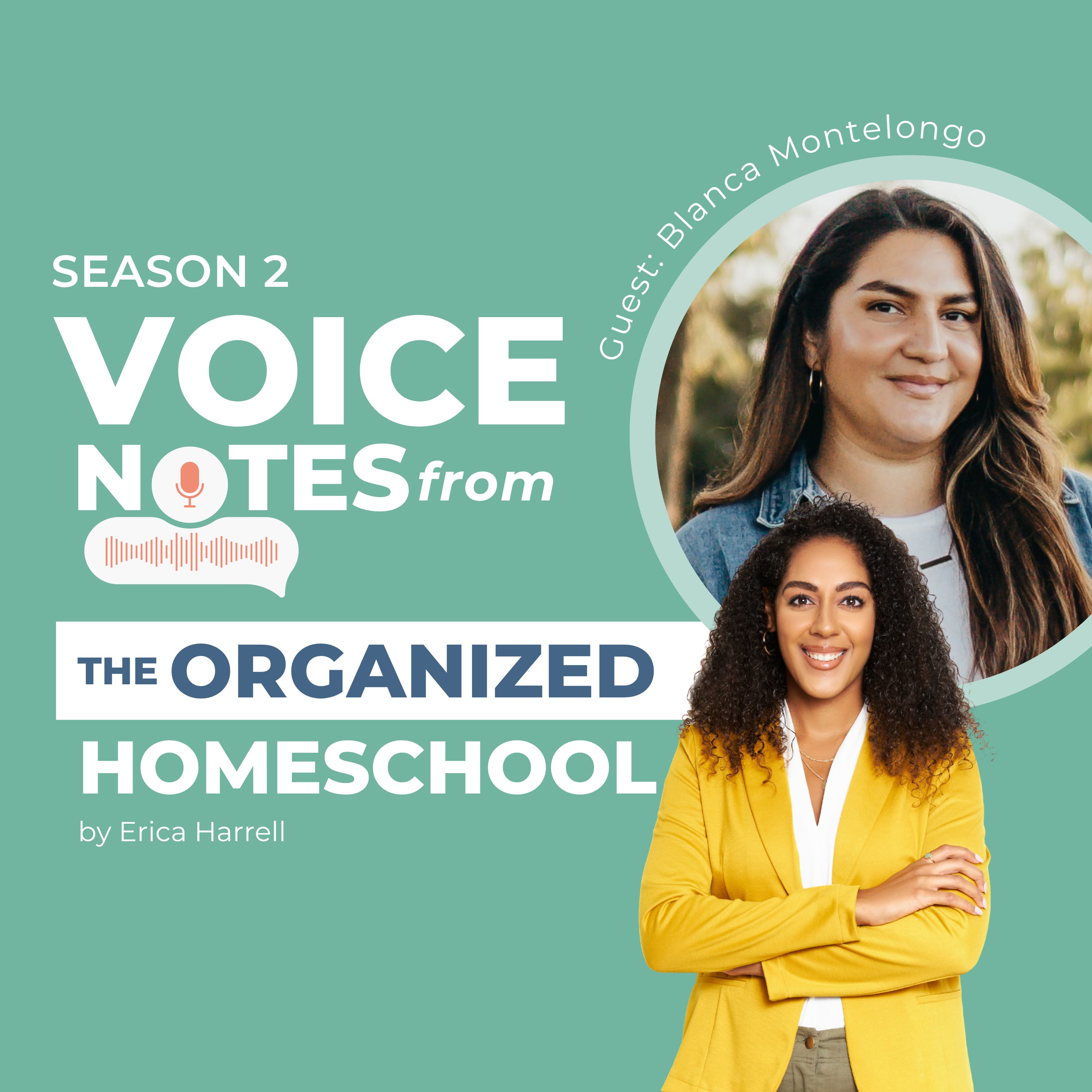 Voice Notes from the Organized Homeschool